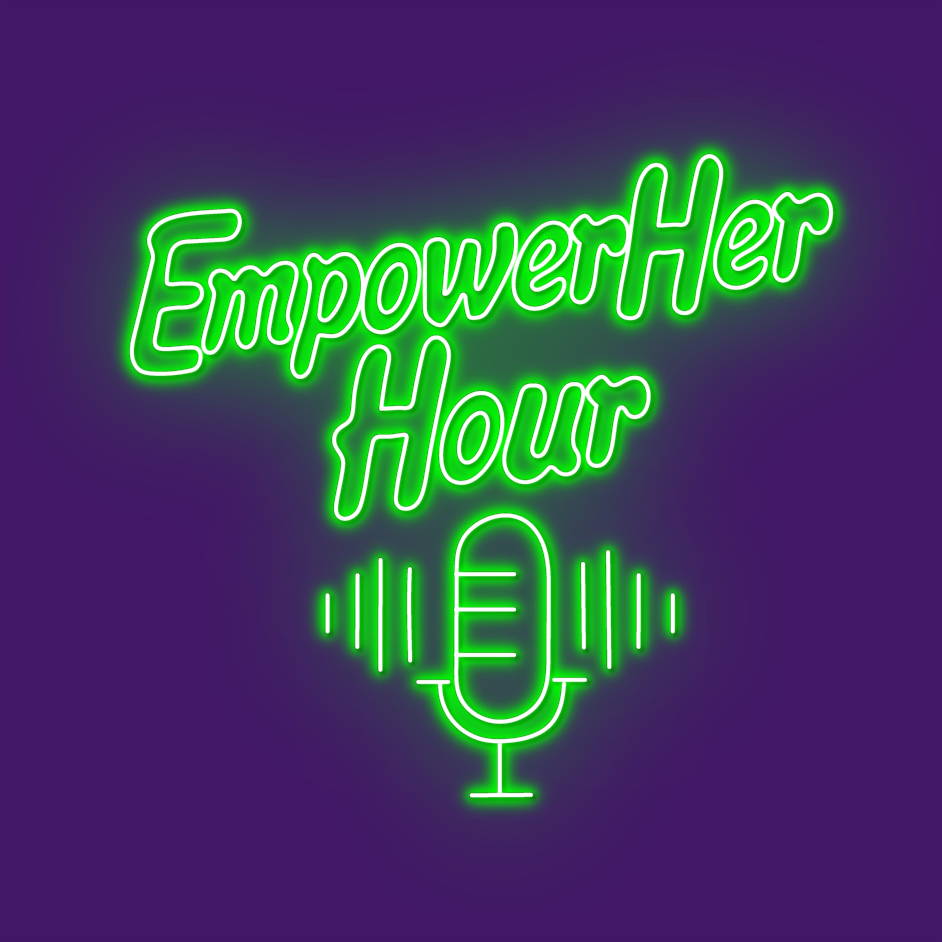 EmpowerHer Hour podcast artwork