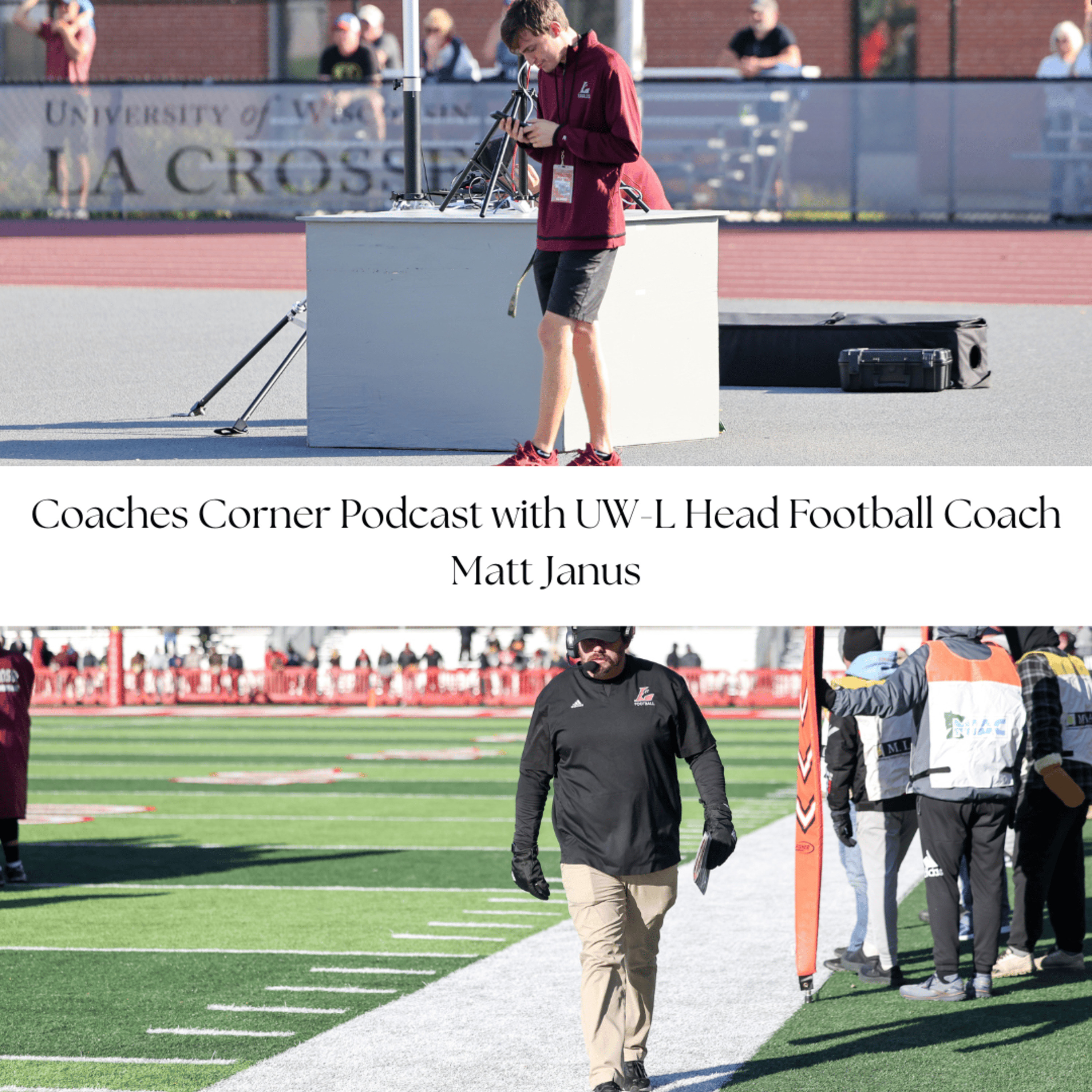 Coaches Corner with UW-L Head Football Coach Matt Janus podcast artwork