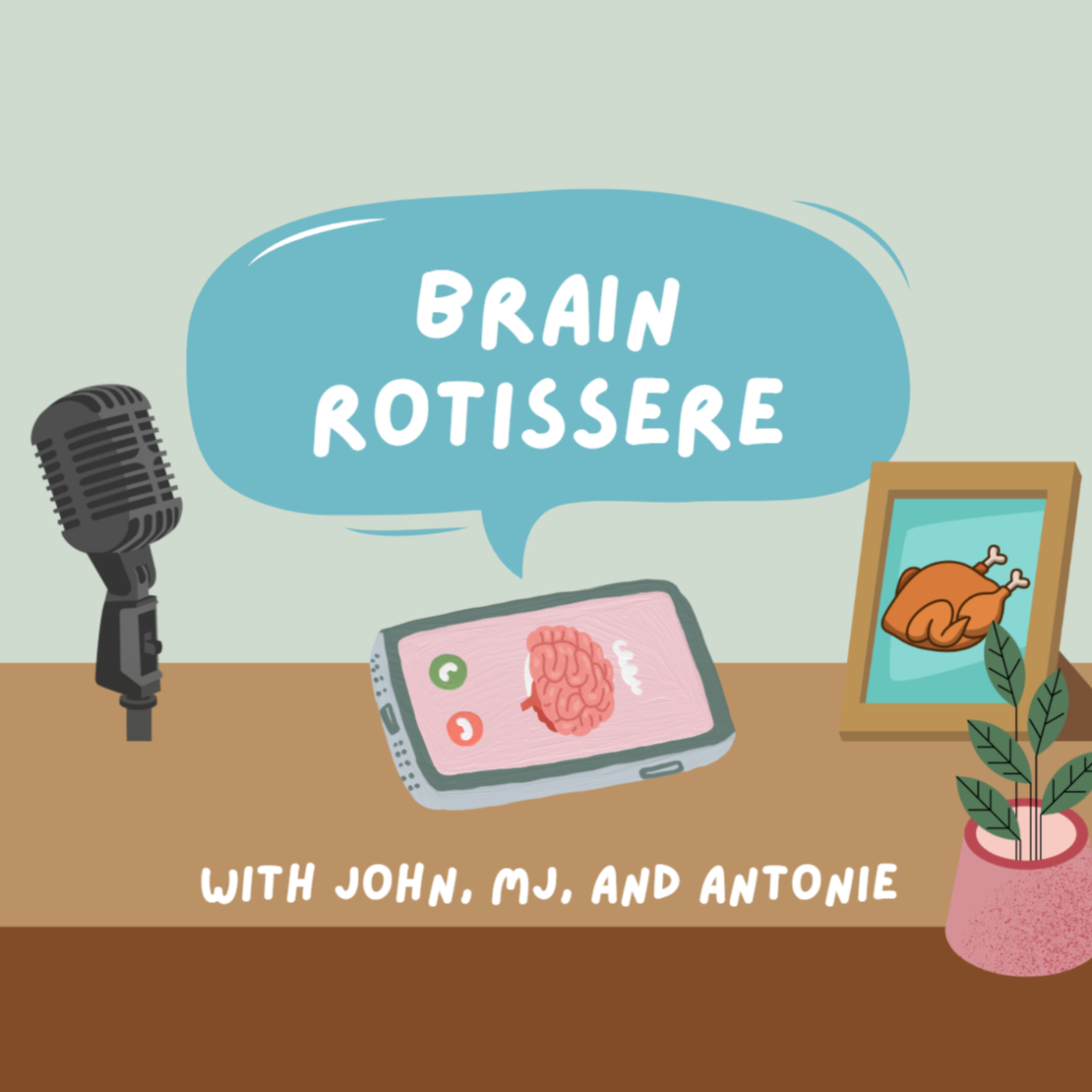 Brain Rotisserie podcast artwork