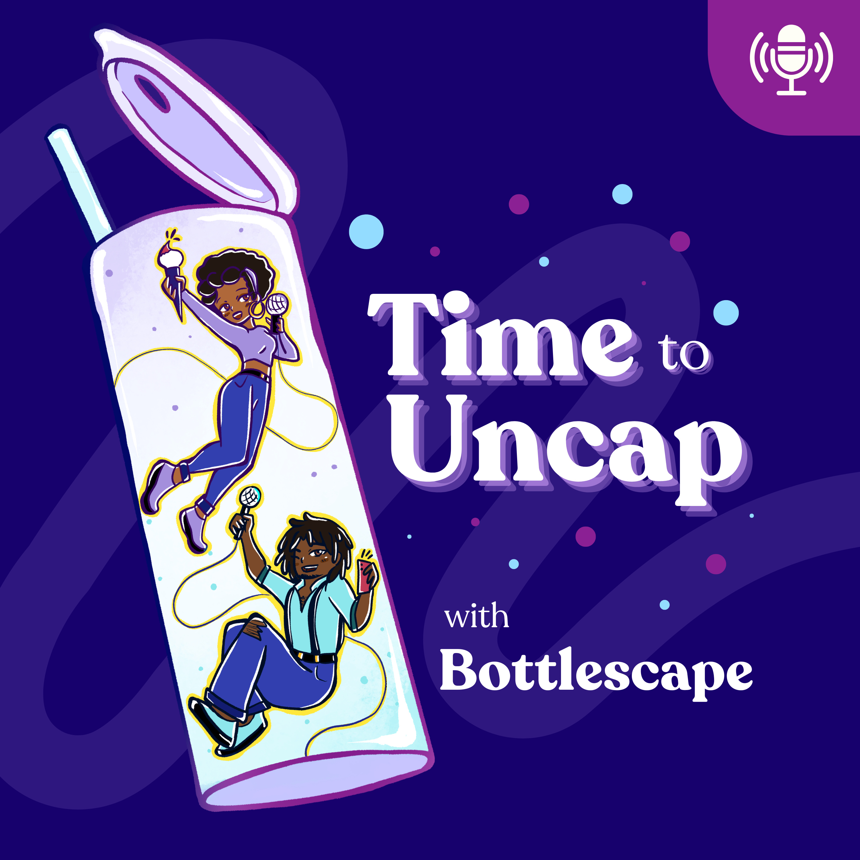Time to Uncap with BottlesCape cover art