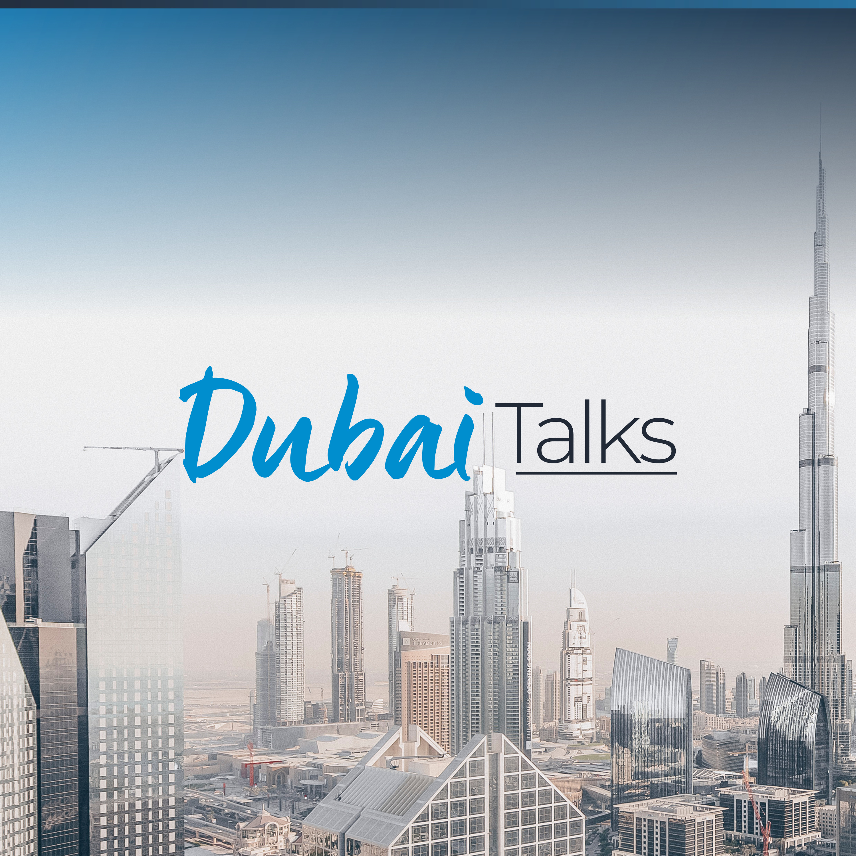 Dubai Talks