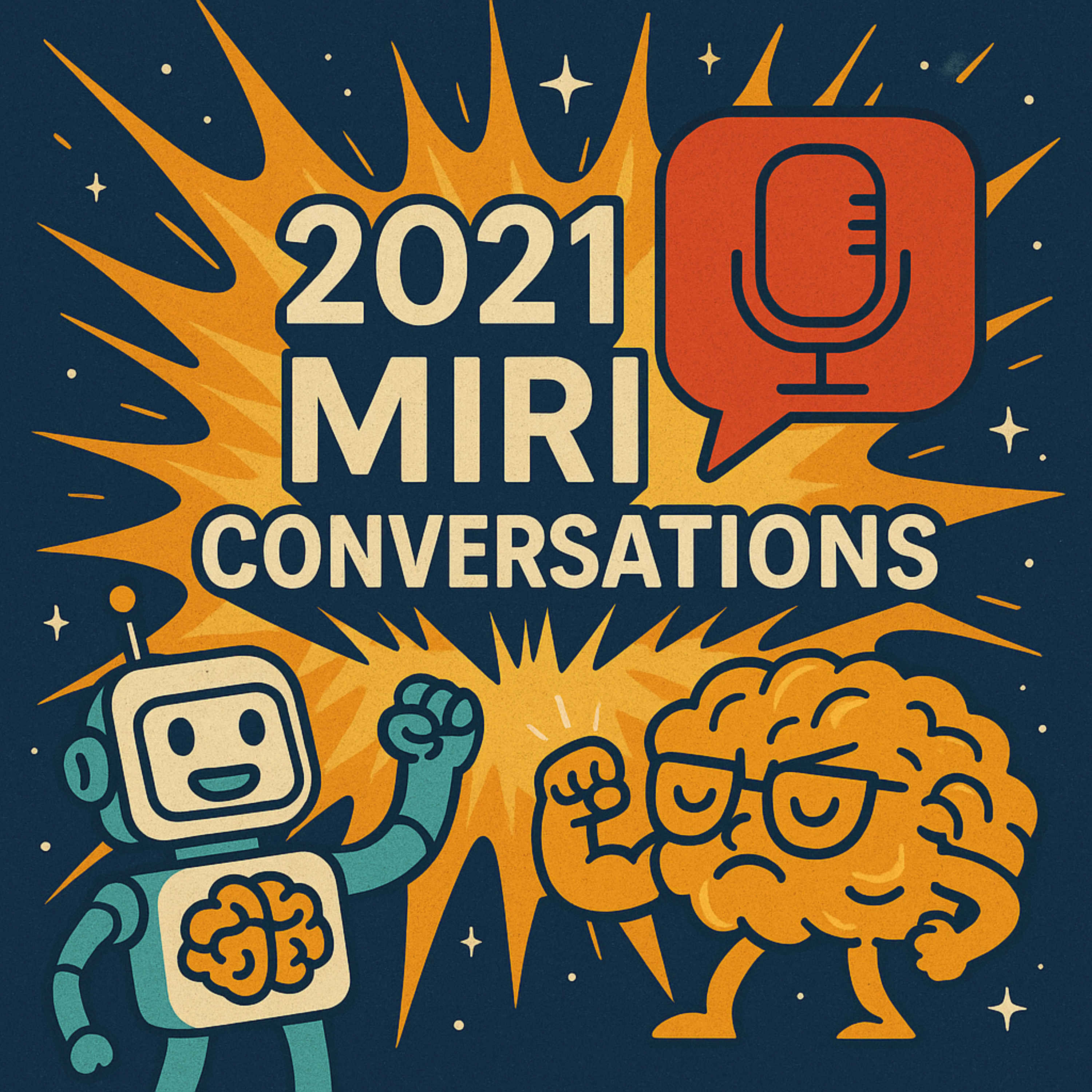 2021 MIRI Conversations