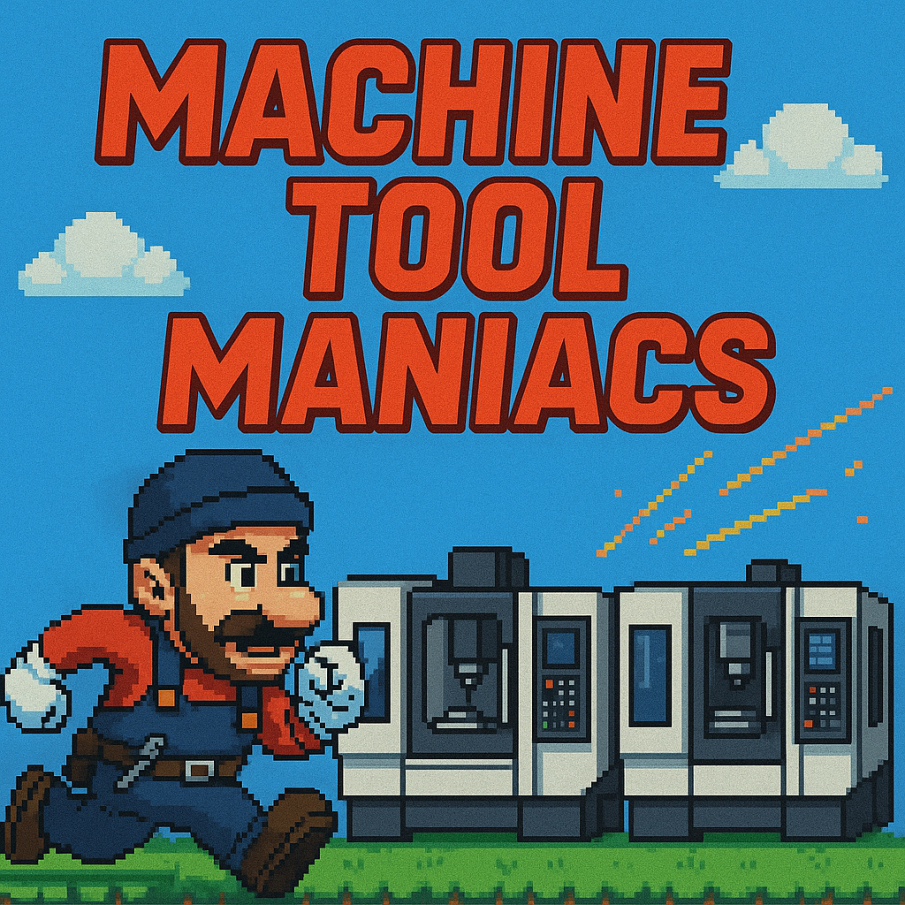 Machine Tool Maniacs