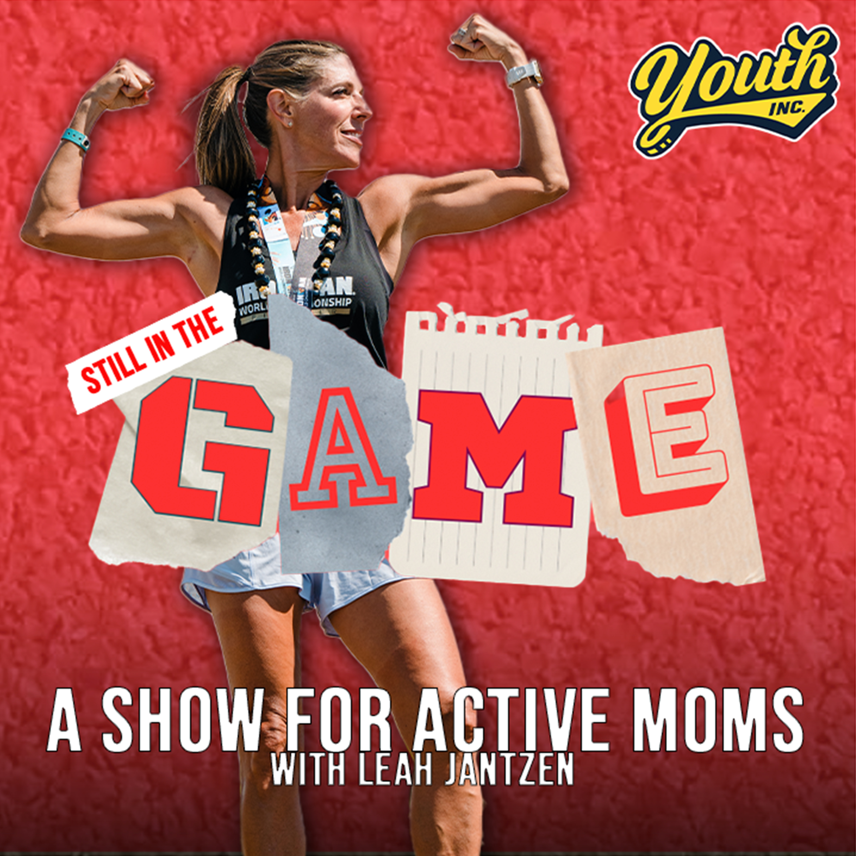 Still In The Game with Leah Jantzen podcast artwork