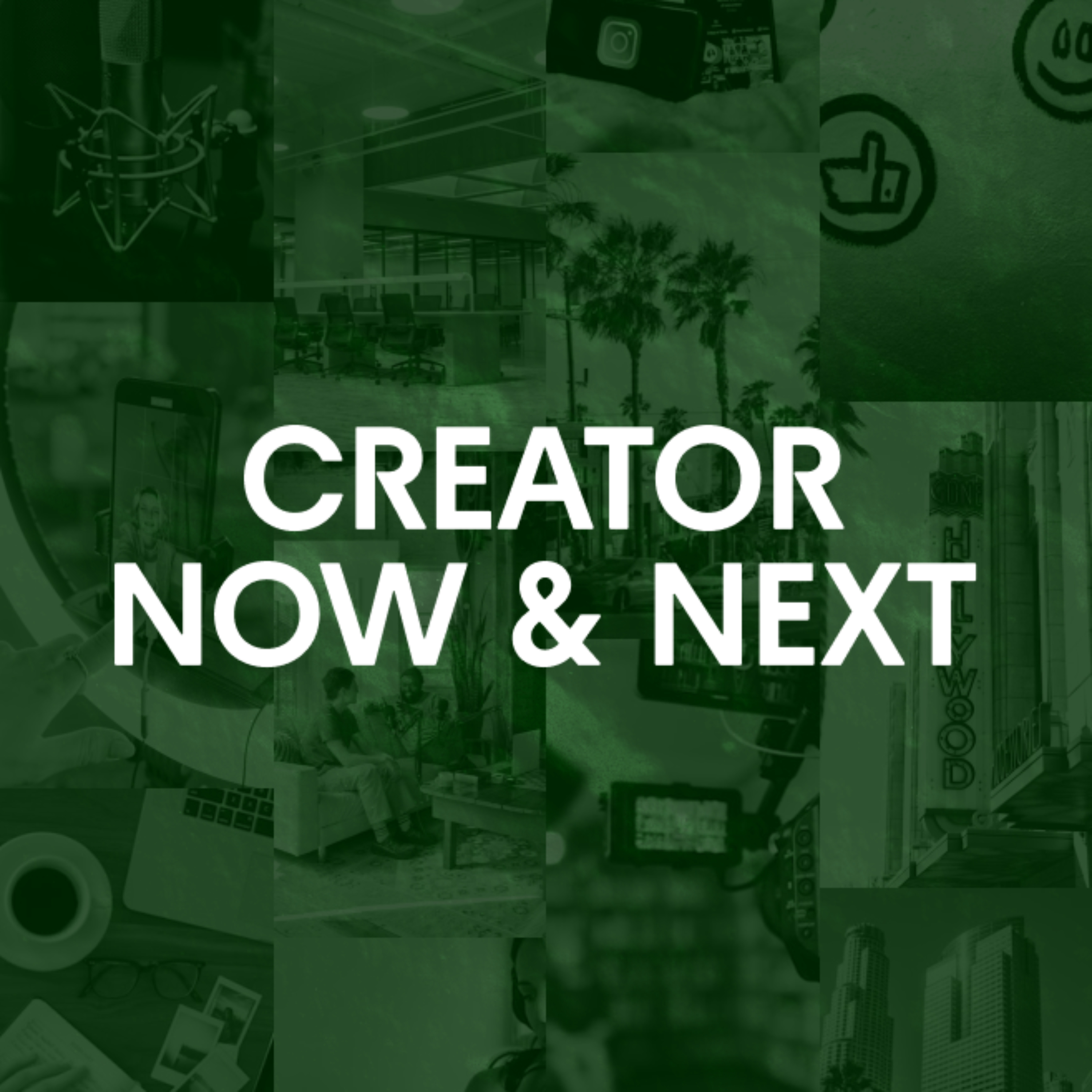 Creator Now and Next