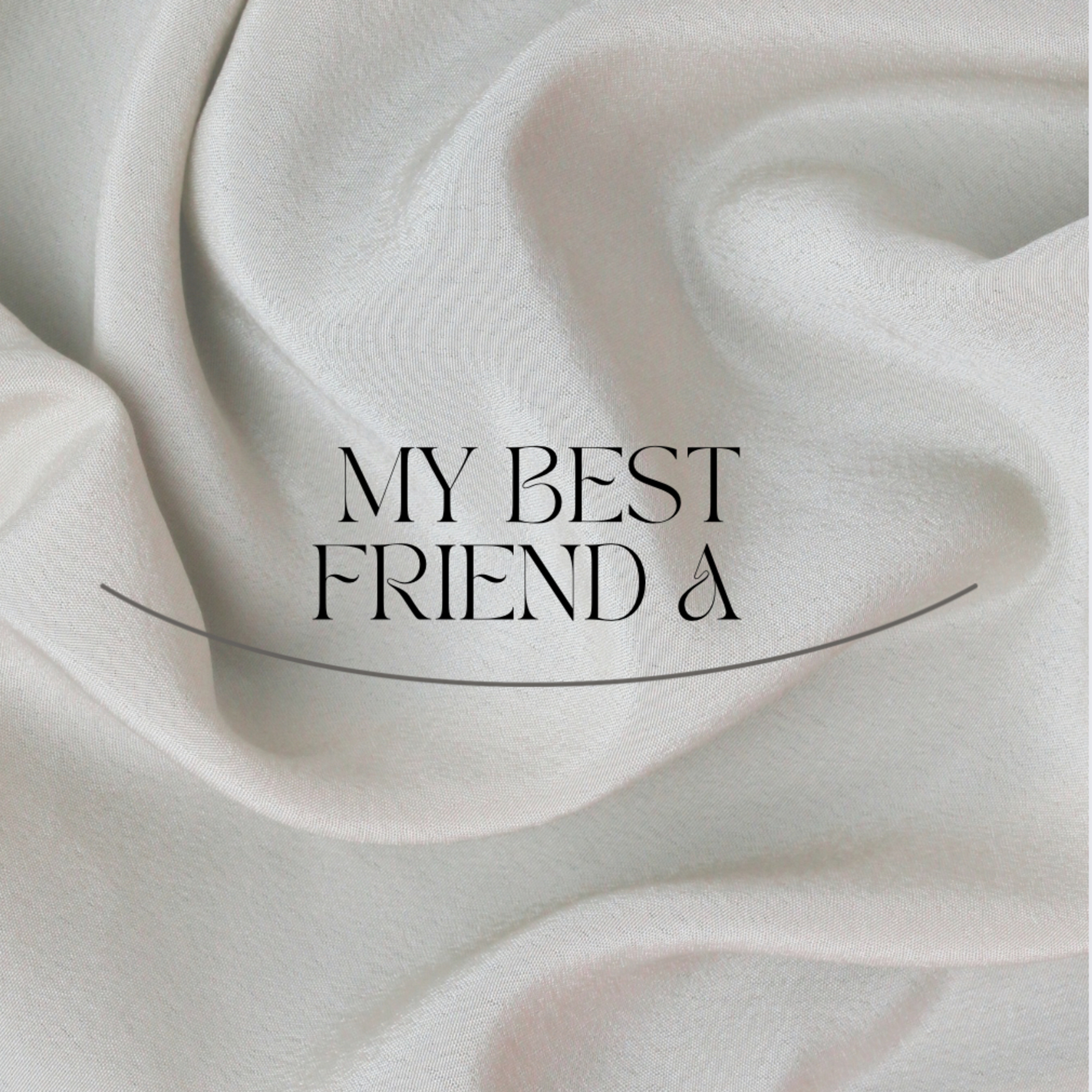 My Best Friend A 