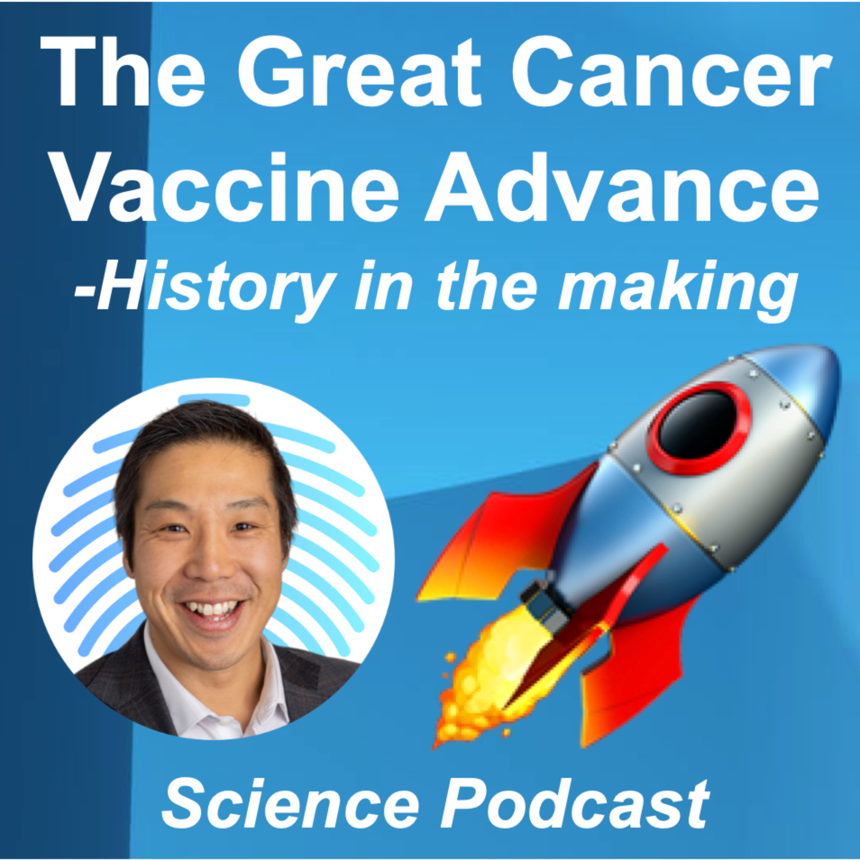 The Great Cancer Vaccine Advance – History in the Making
