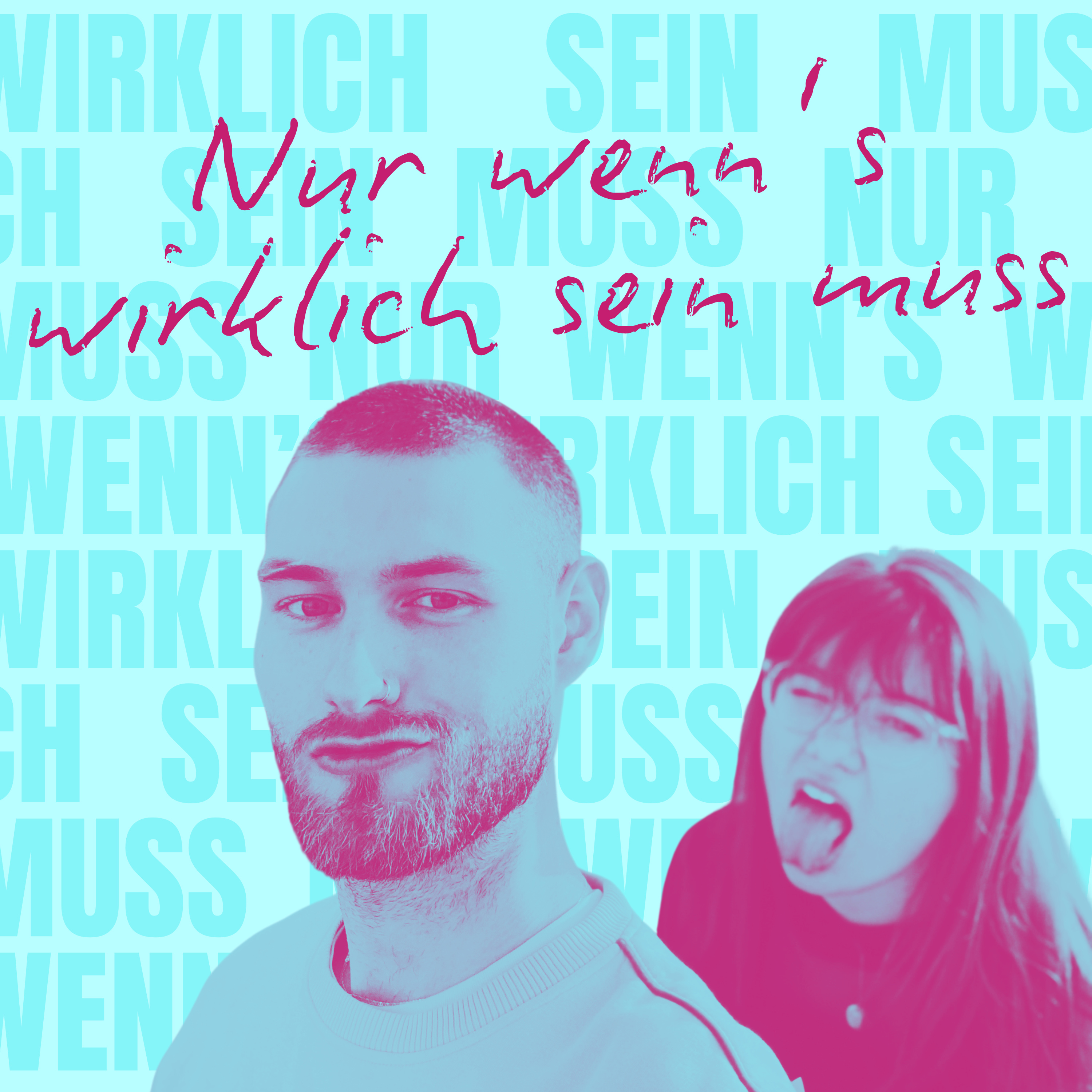 Nur wenn\'s wirklich sein muss