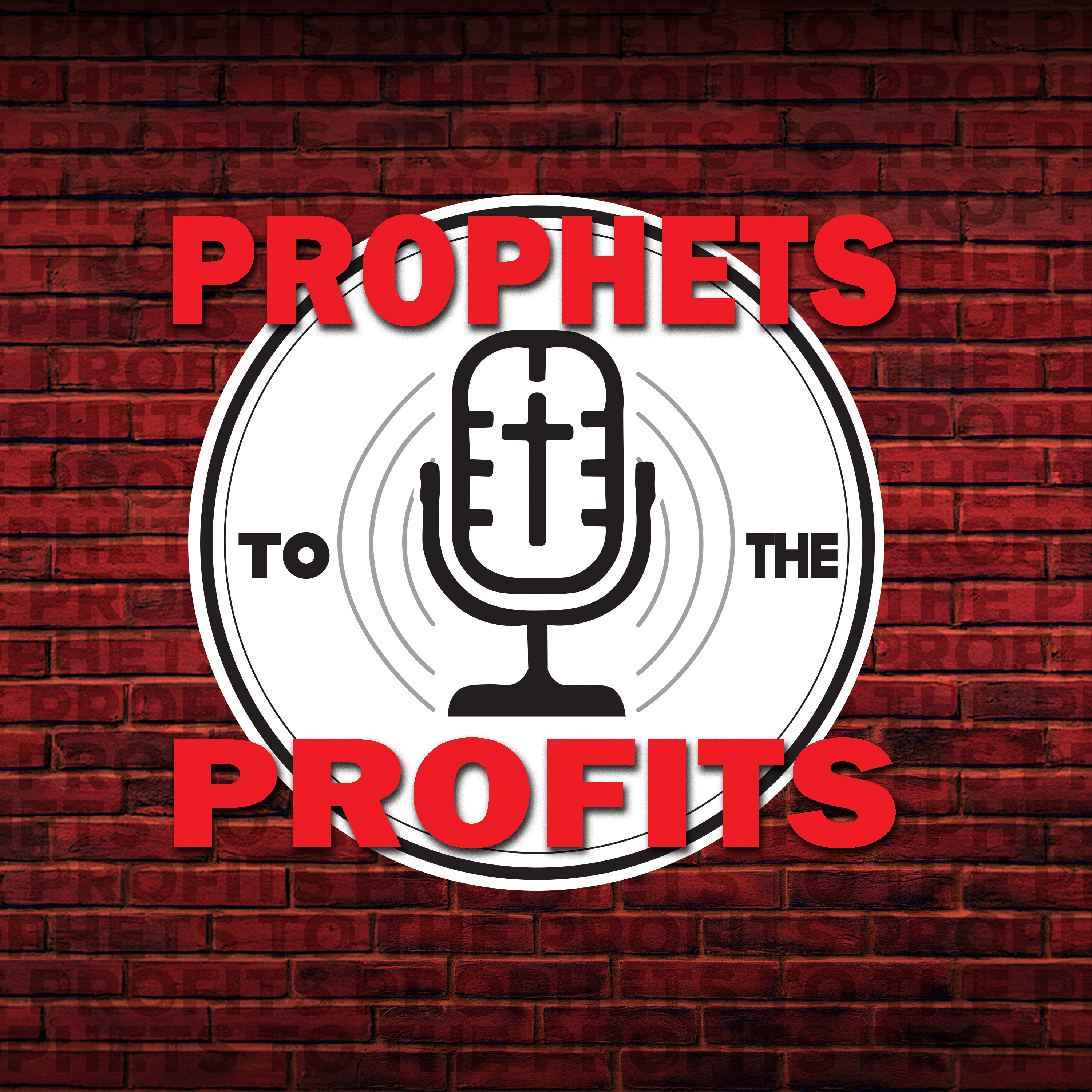 Prophets to the Profits