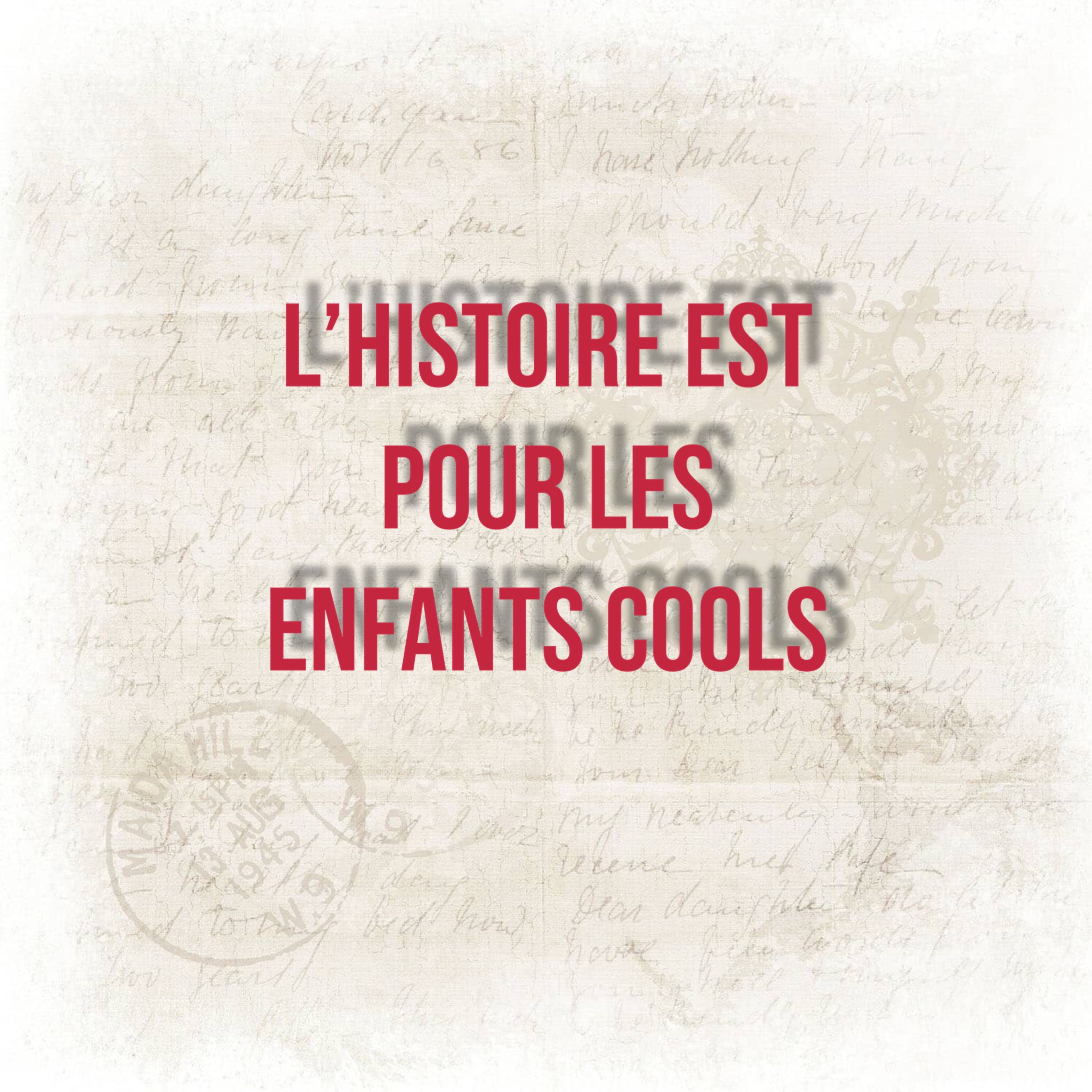 L'Histoire est pour les enfants cools podcast artwork