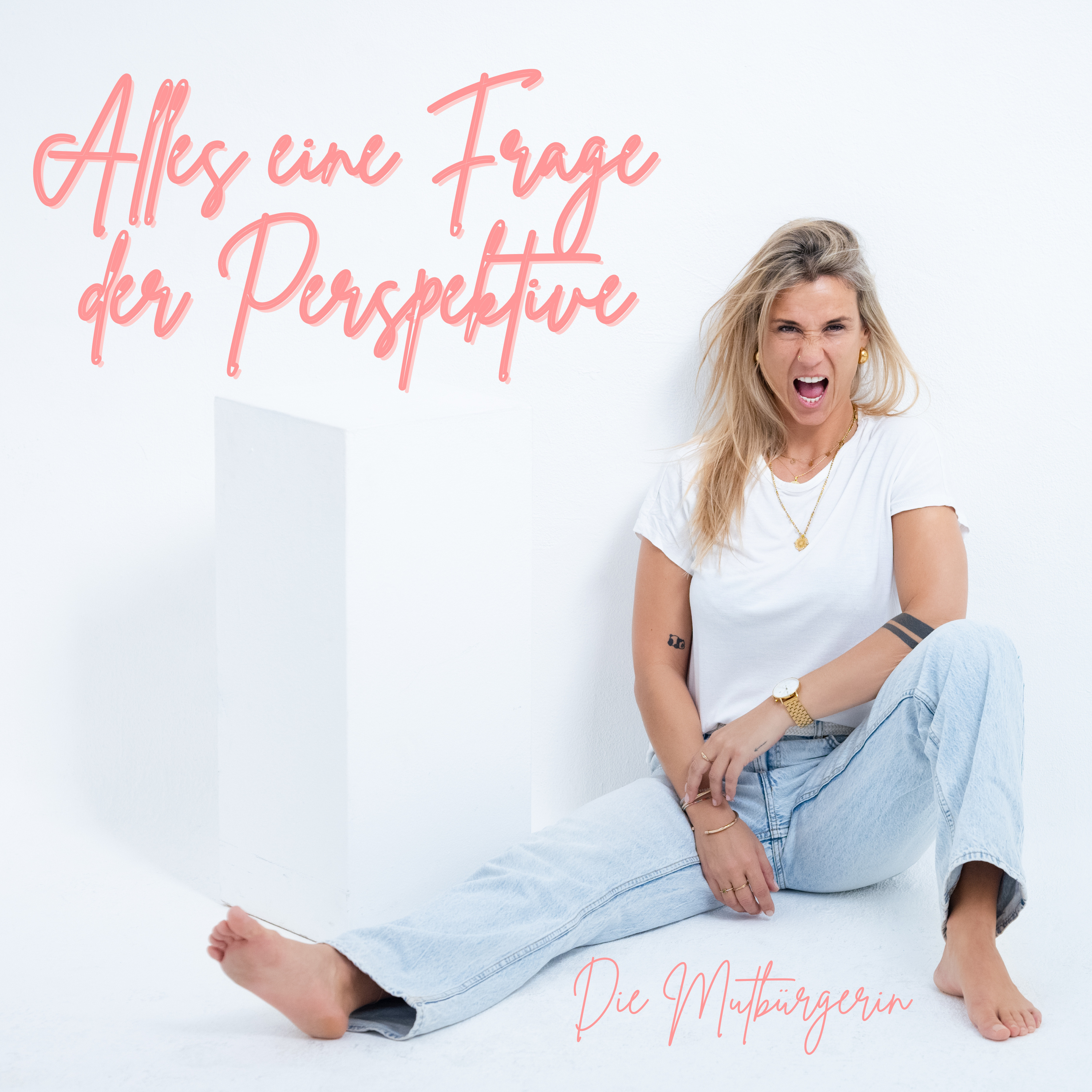 Die Mutbürgerin - alles eine Frage der Perspektive! podcast artwork