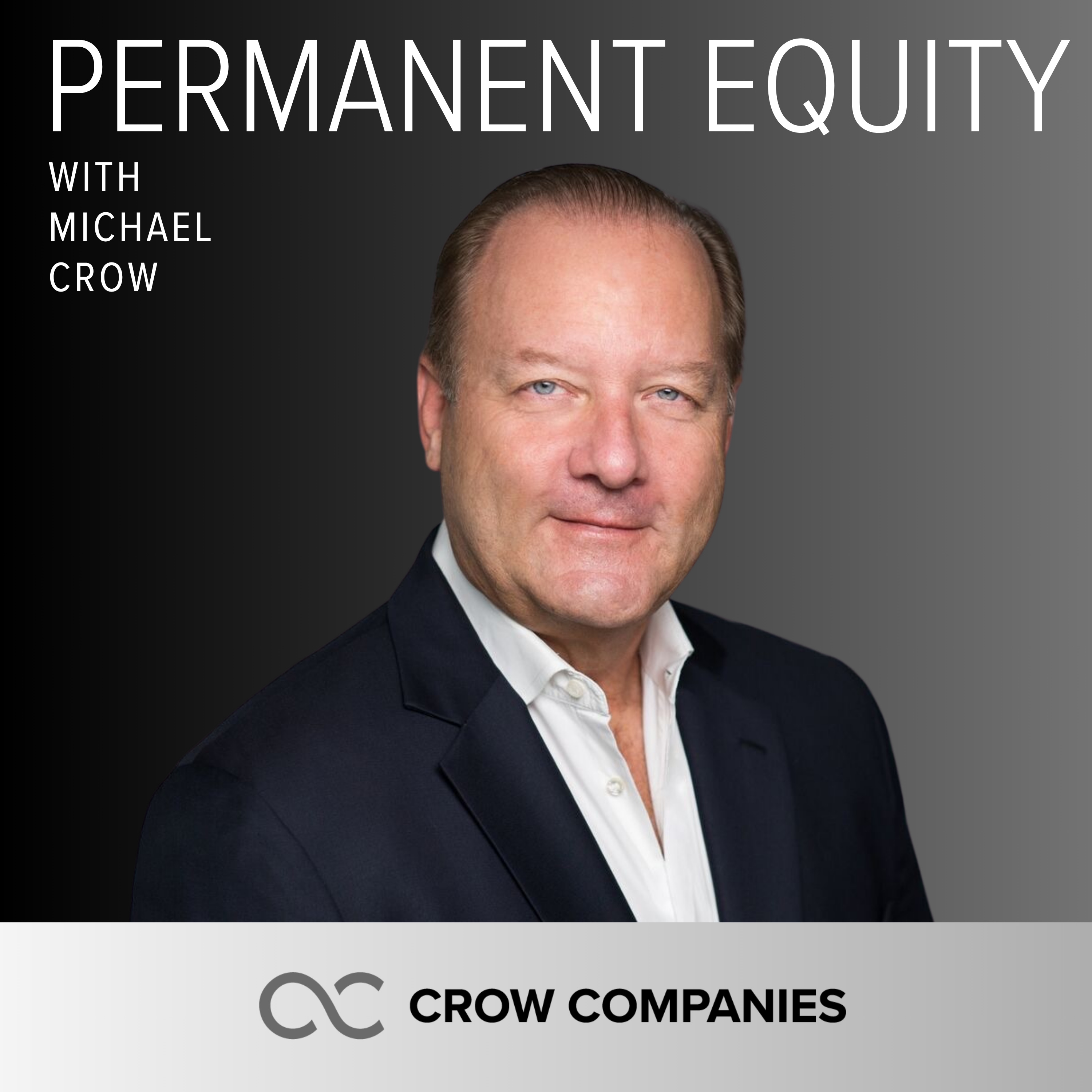 Permanent Equity with Michael Crow podcast artwork