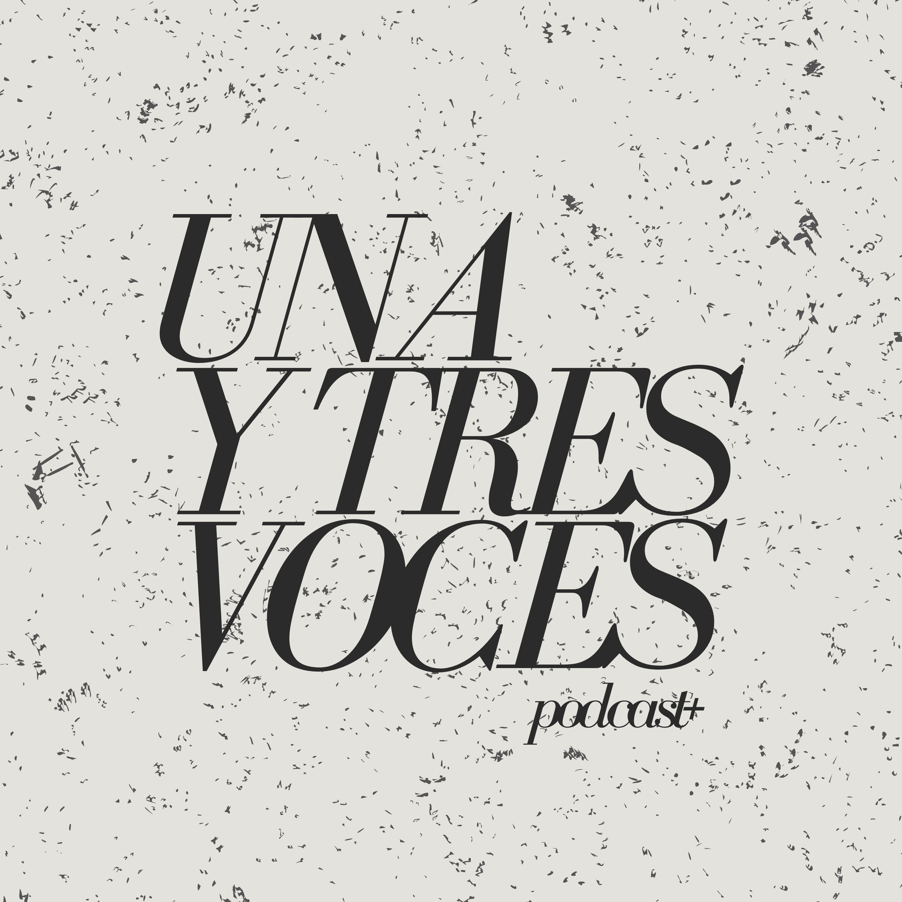 Una y Tres Voces podcast artwork