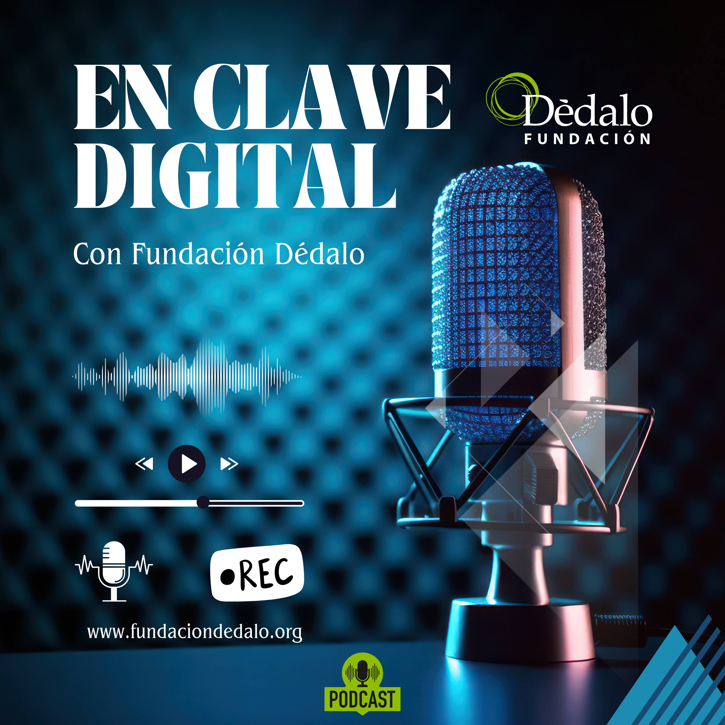 EN CLAVE DIGITAL con Fundación Dédalo podcast artwork