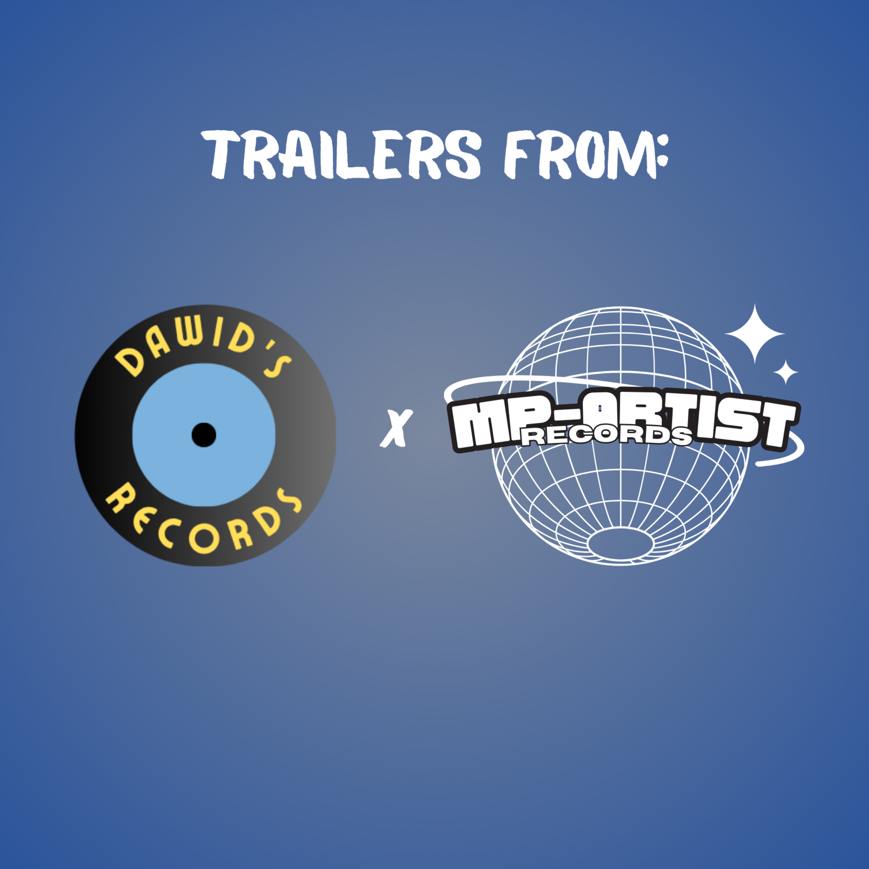 Trailers from Dawid's Records and MP-Artist Records podcast artwork