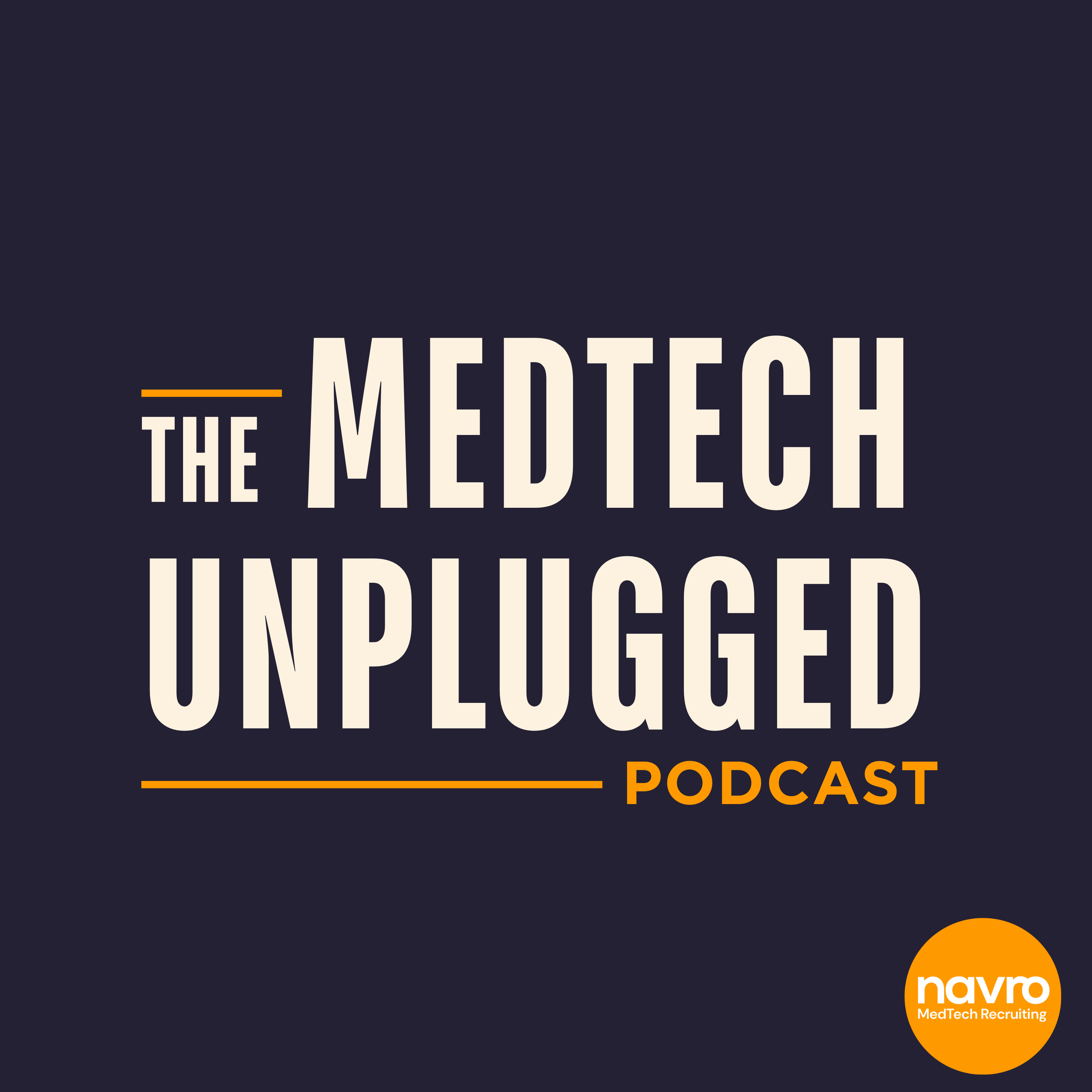 The MedTech Unplugged Podcast