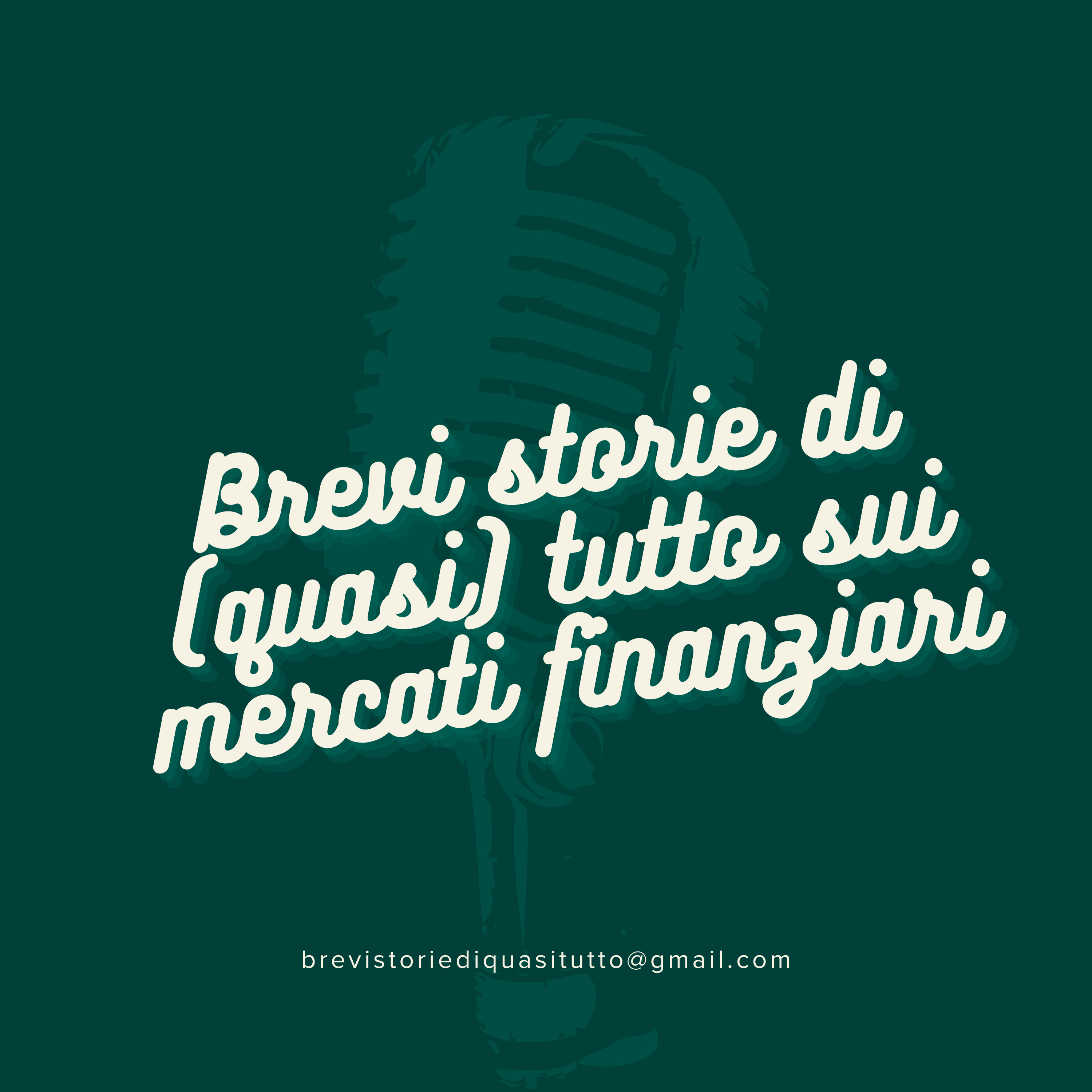 Brevi storie di (quasi) tutto sui mercati finanziari