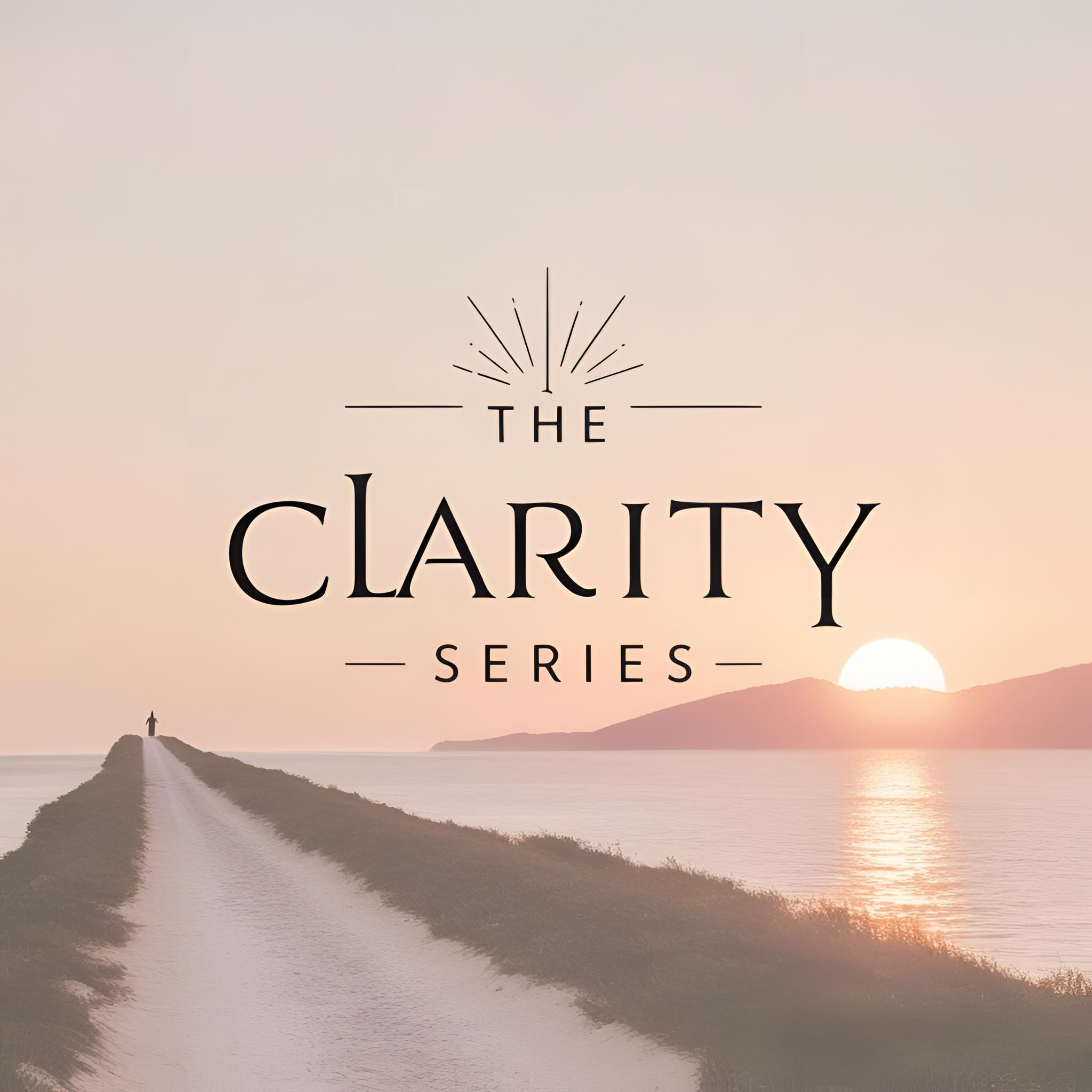 The Clarity Series podcast artwork