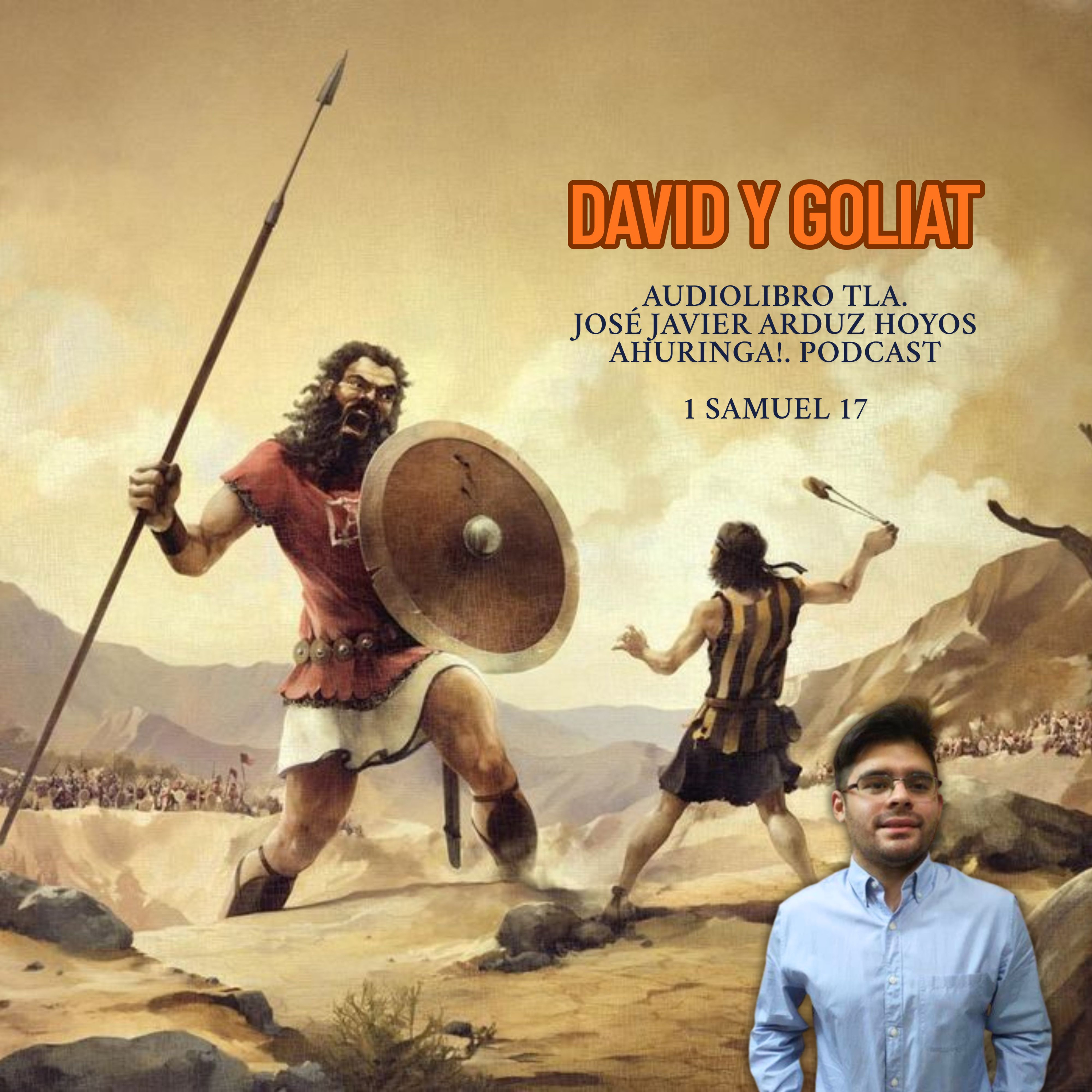 Audiolibro David y Goliat. TLA. José Javier Arduz Hoyos podcast artwork