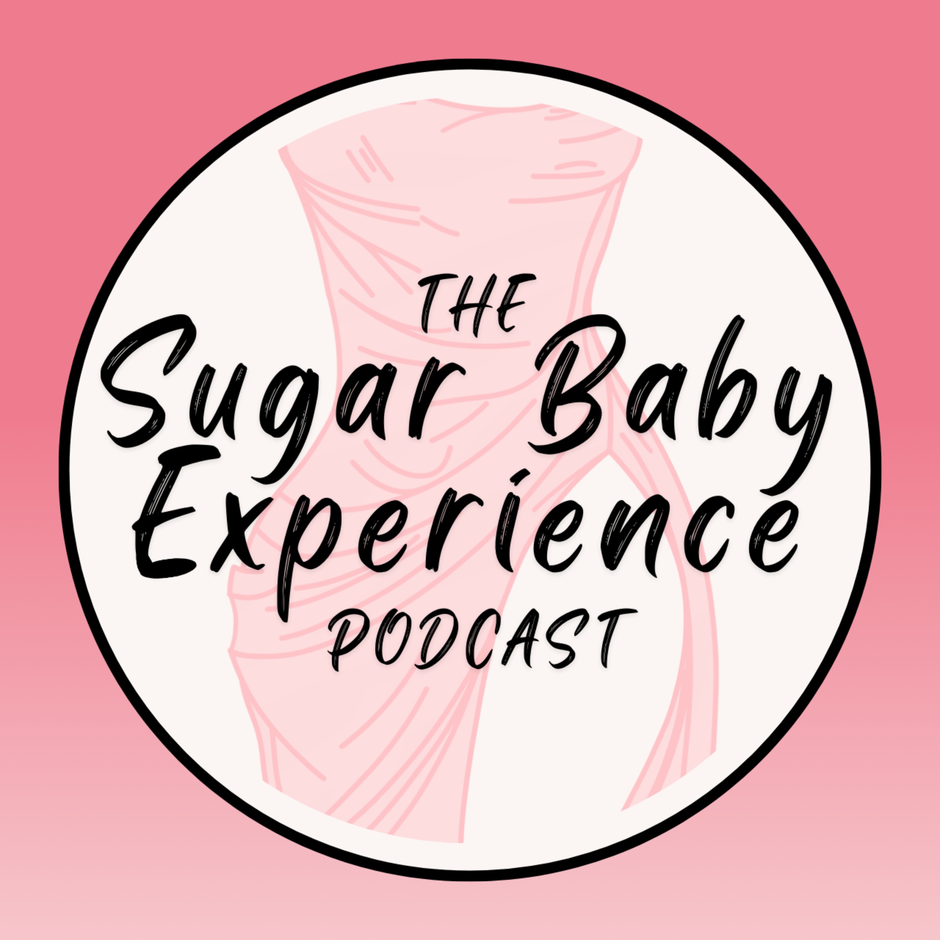 The Sugar Baby Experience Podcast
