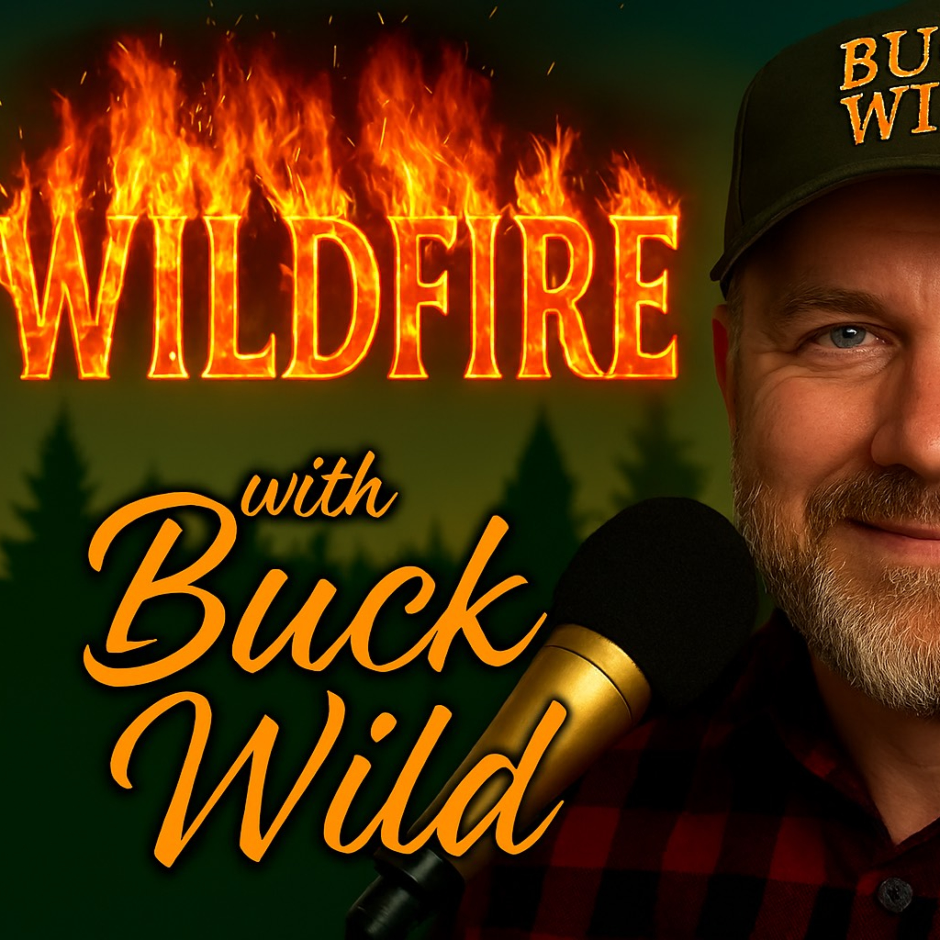 WILDFIRE With BuckWild podcast artwork