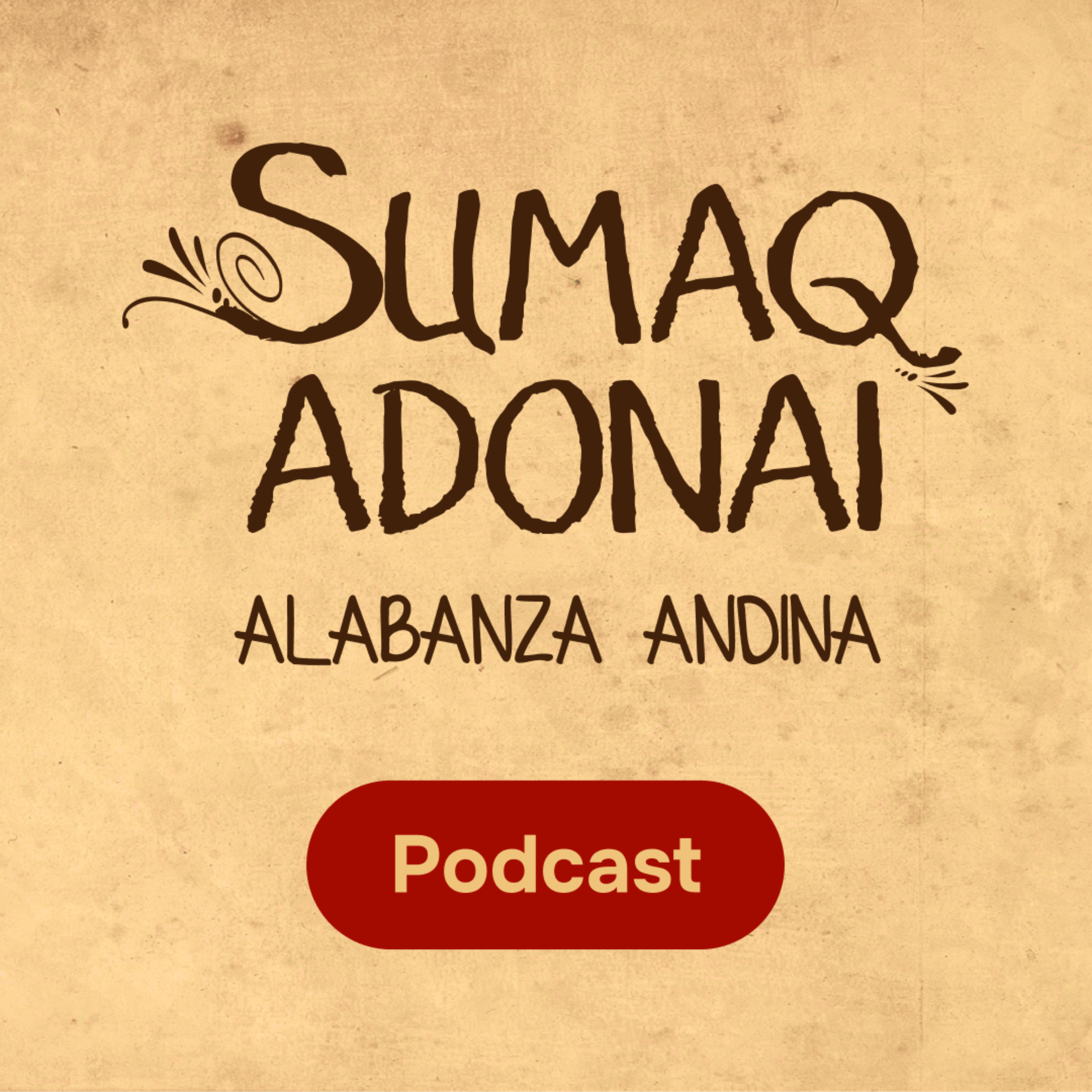 Portada de Sumaq Adonai Podcast