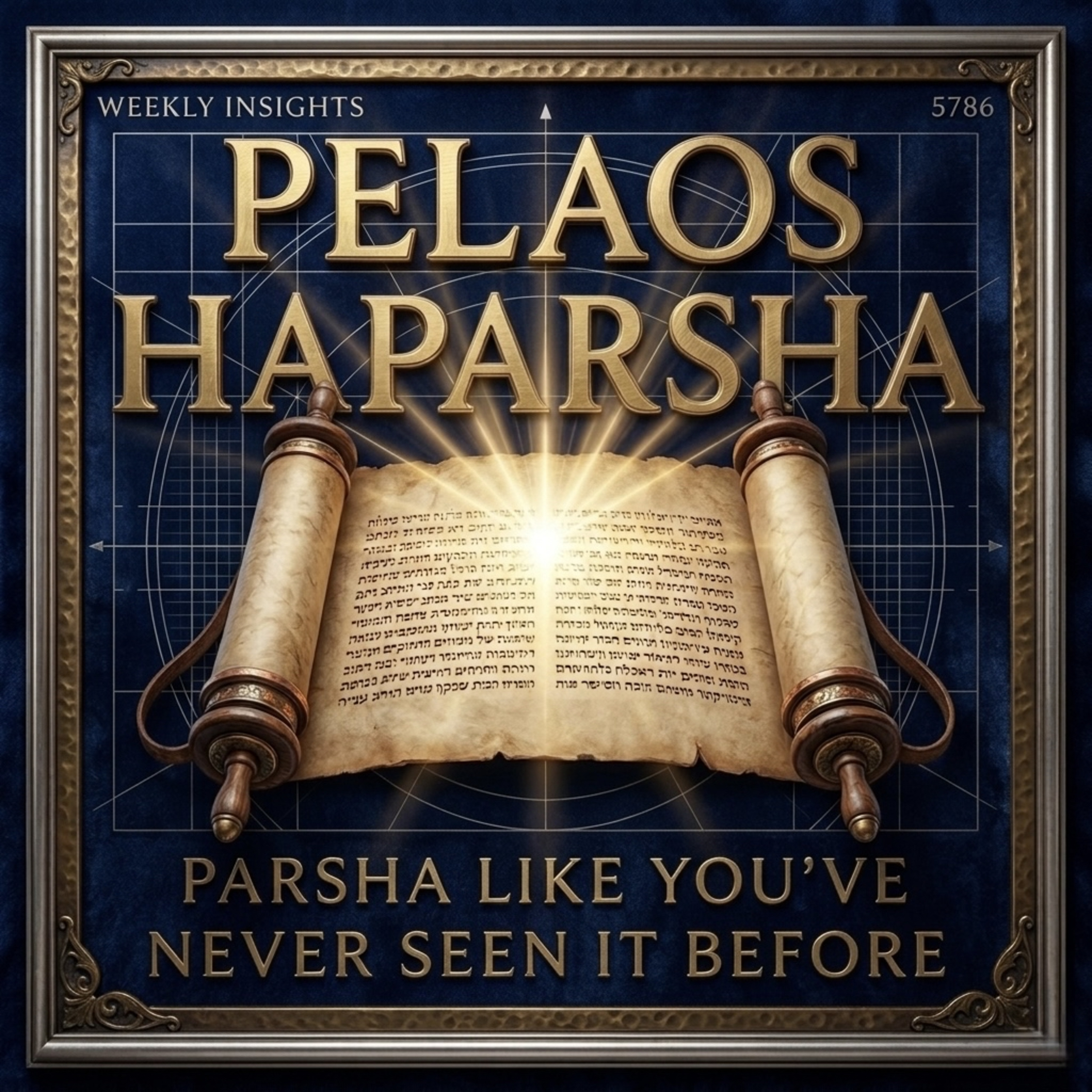 Pelaos HaParsha: Things You Never Learned In Yeshiva