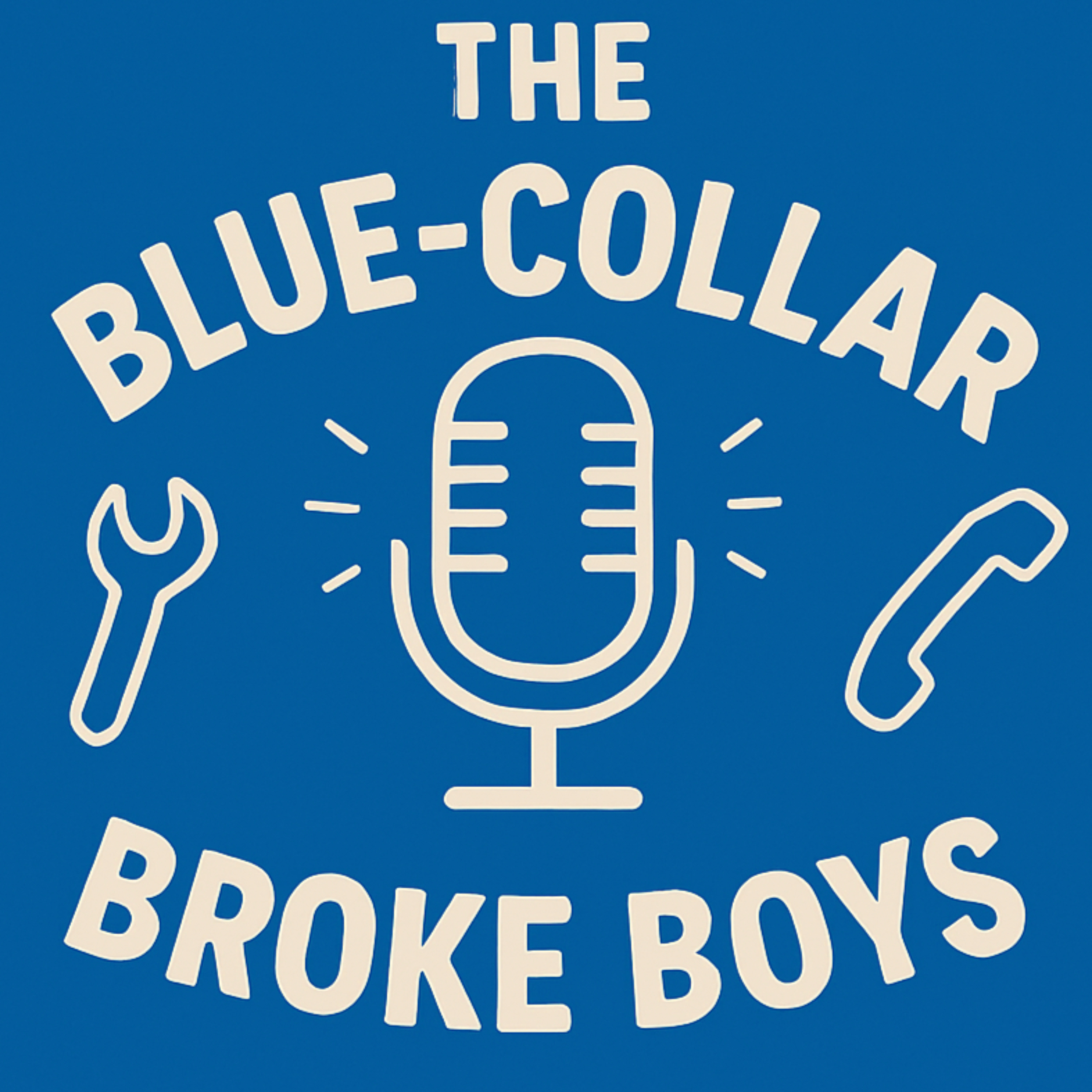 The Blue-Collar Broke Boys podcast artwork