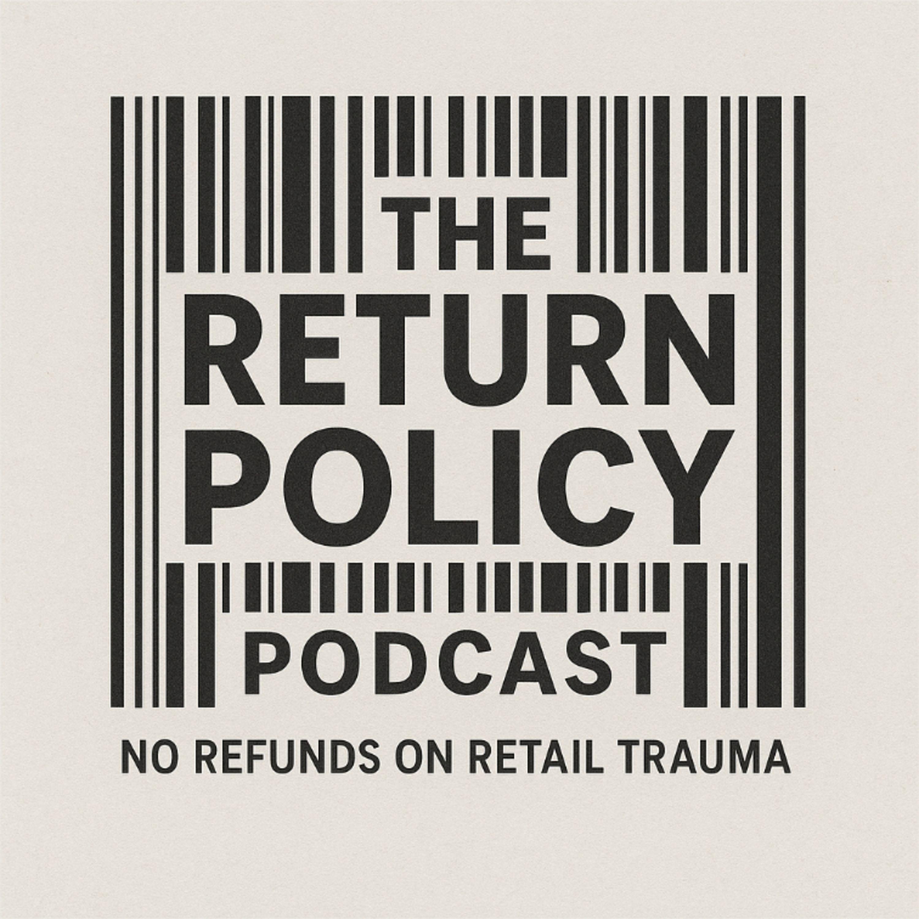 The Return Policy🎙️