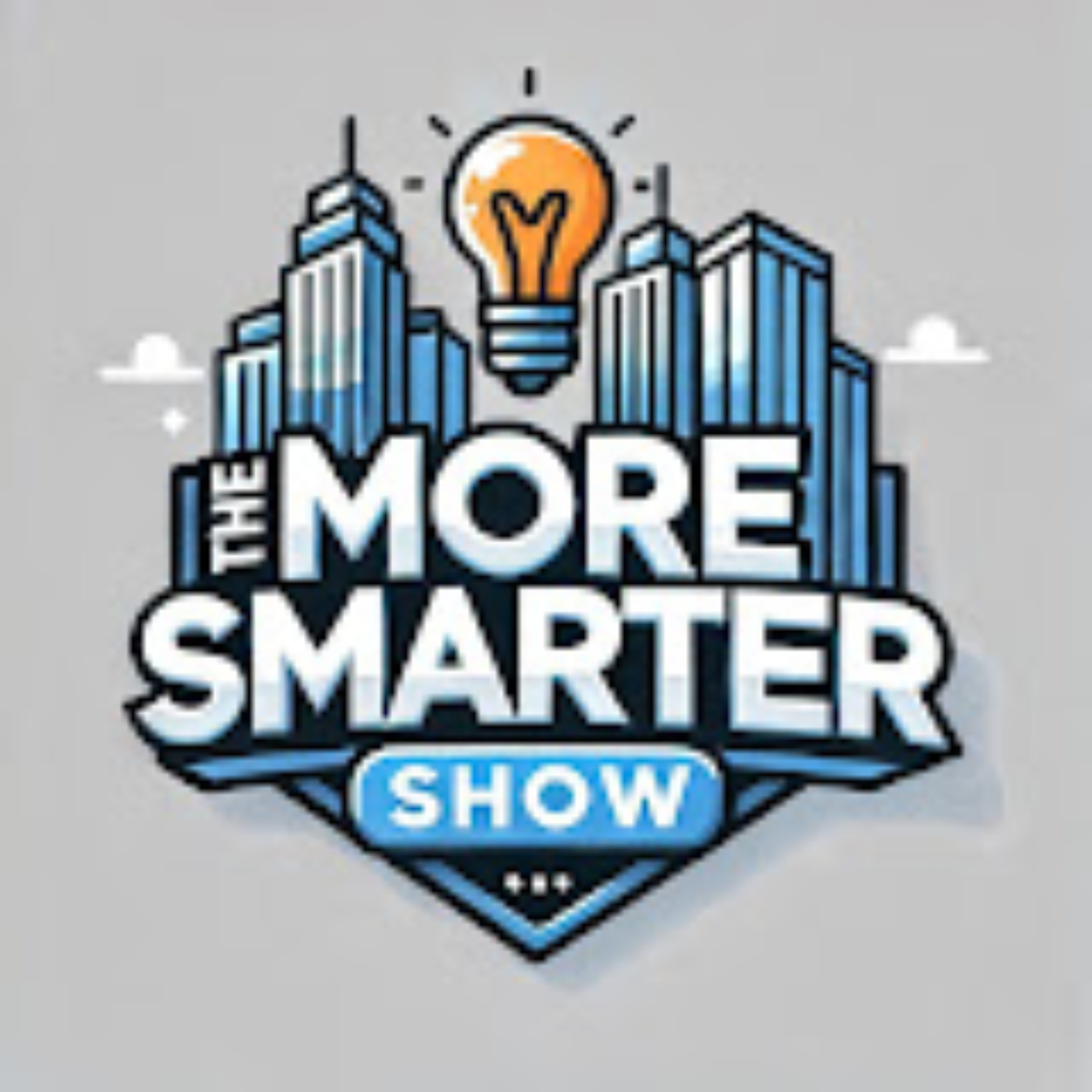 The More Smarter Show