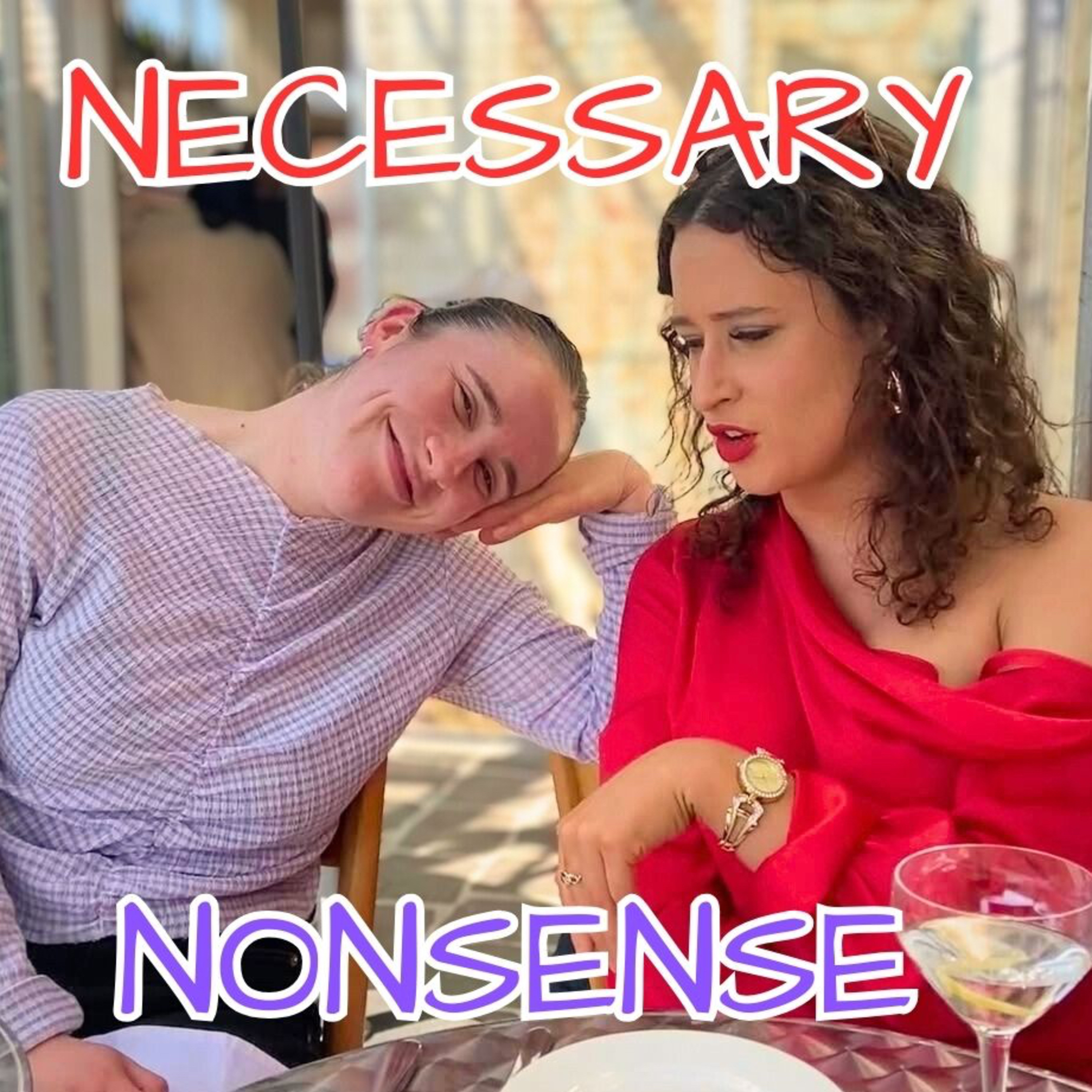 Necessary Nonsense