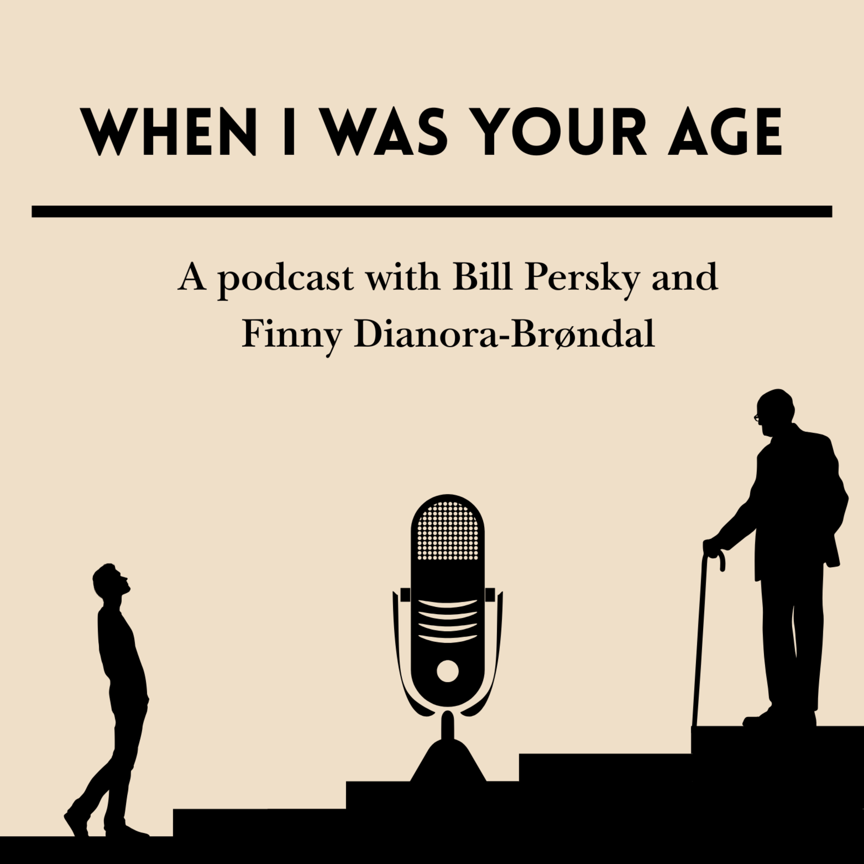 When I Was Your Age podcast artwork