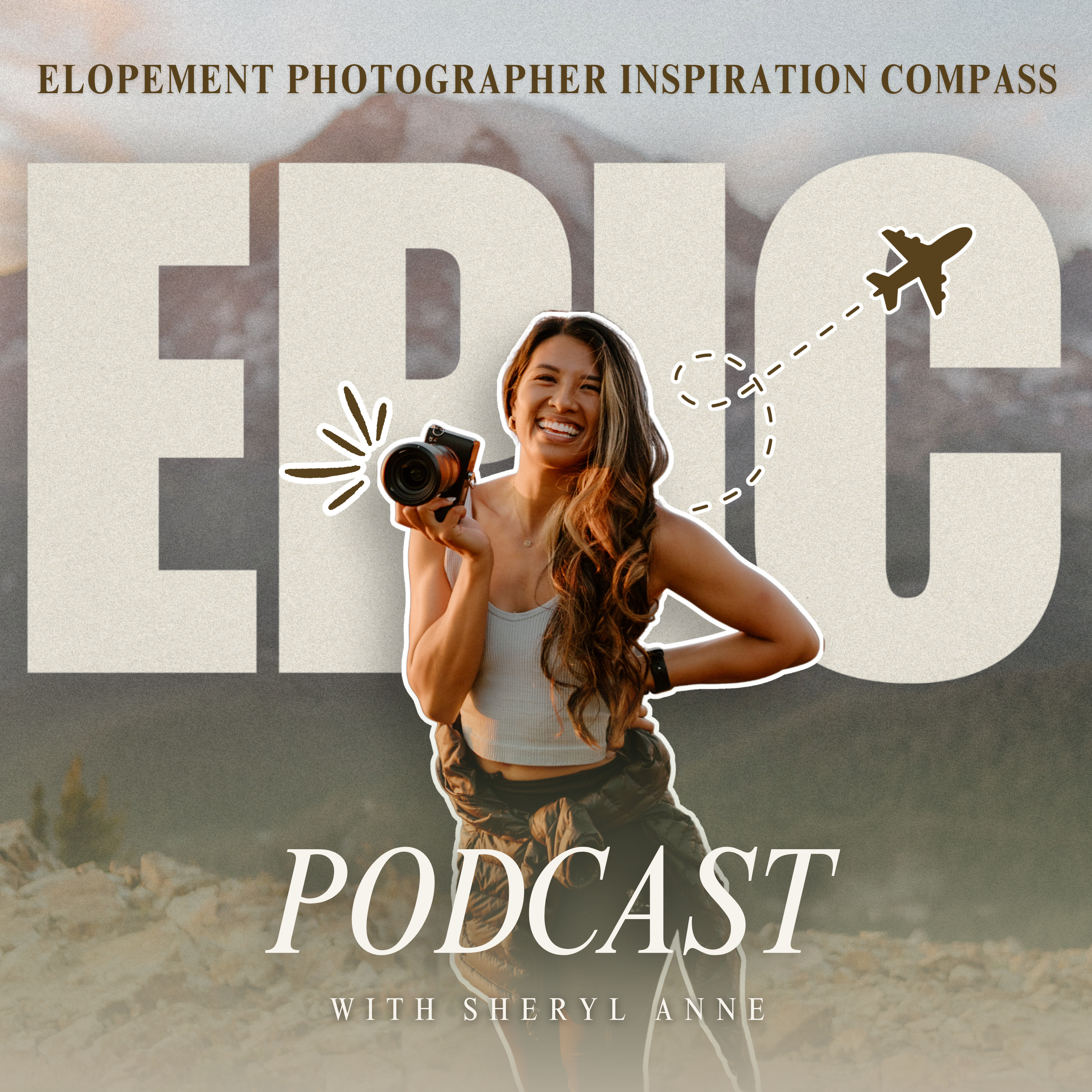 EPIC – The Destination and Adventure Elopement Photographer Podcast artwork
