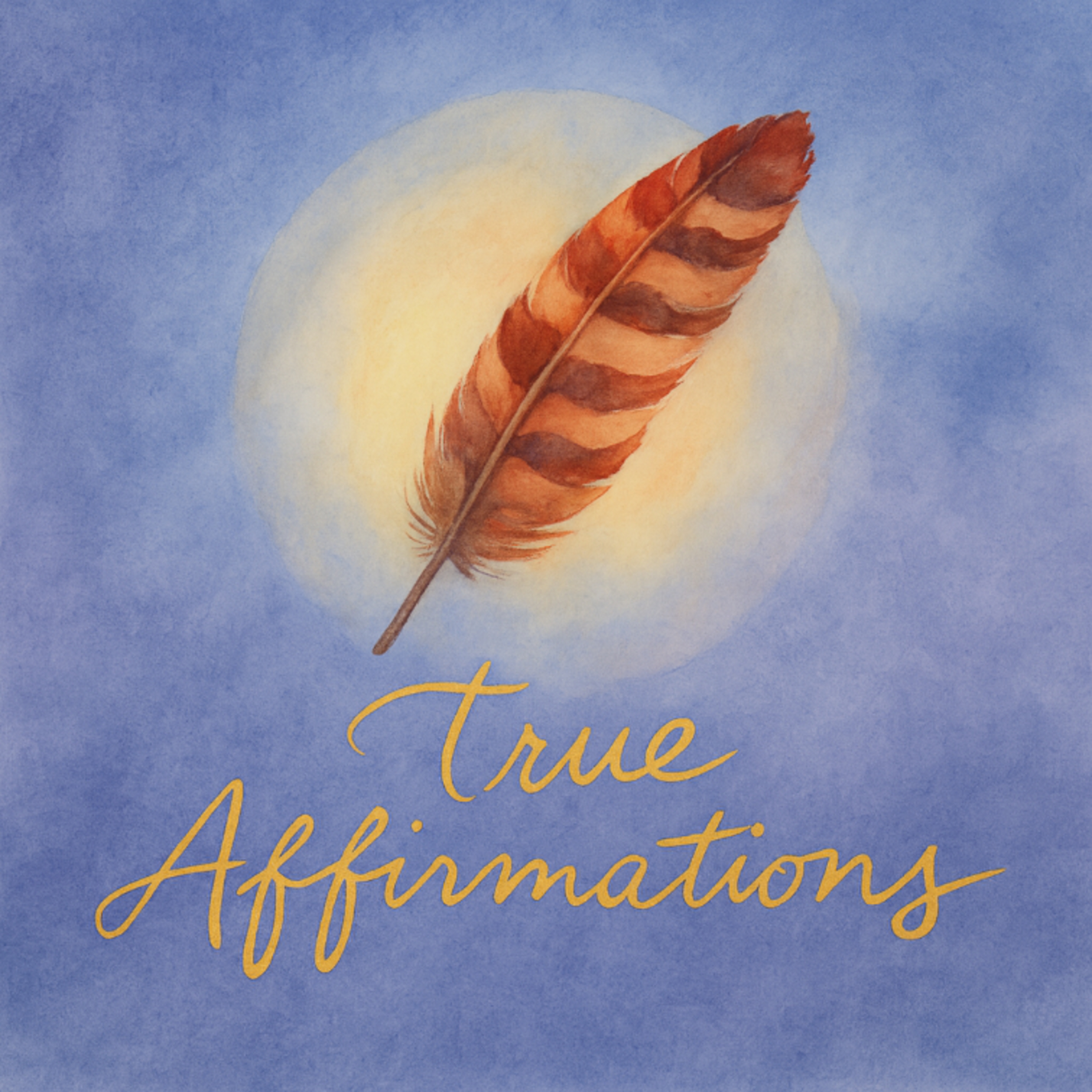 True Affirmations podcast artwork