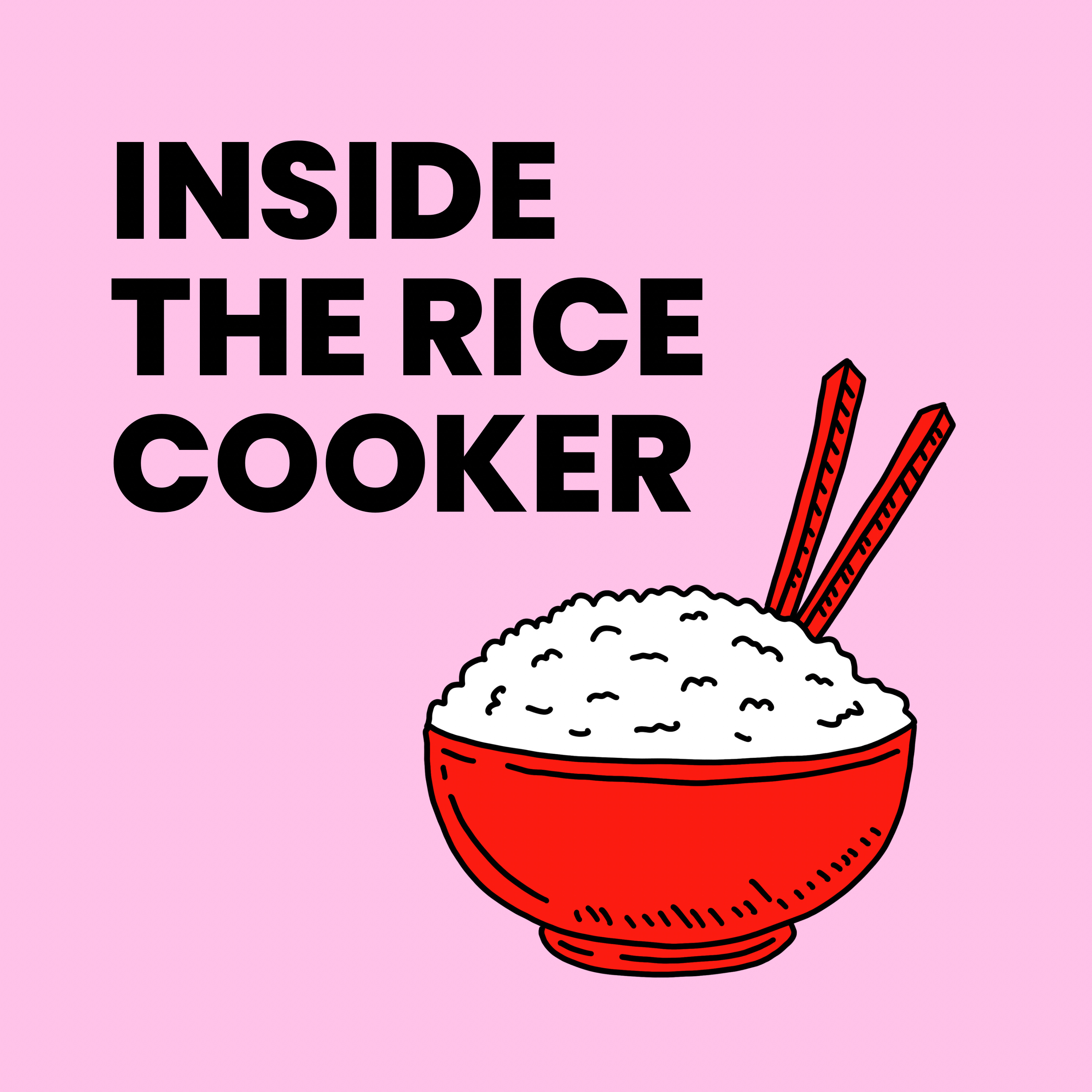 Inside The Rice Cooker podcast artwork