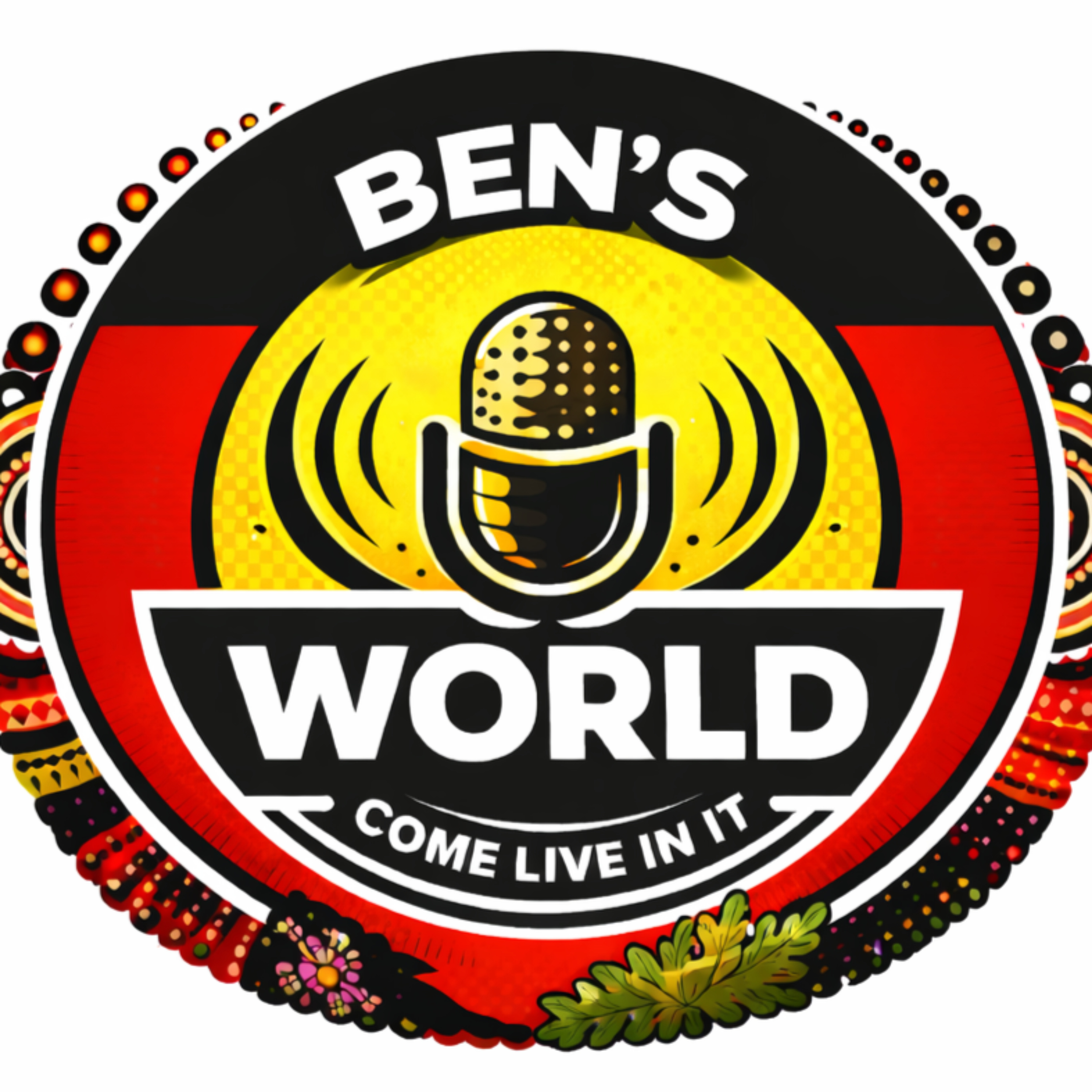 BEN’S WORLD: come live in it podcast artwork