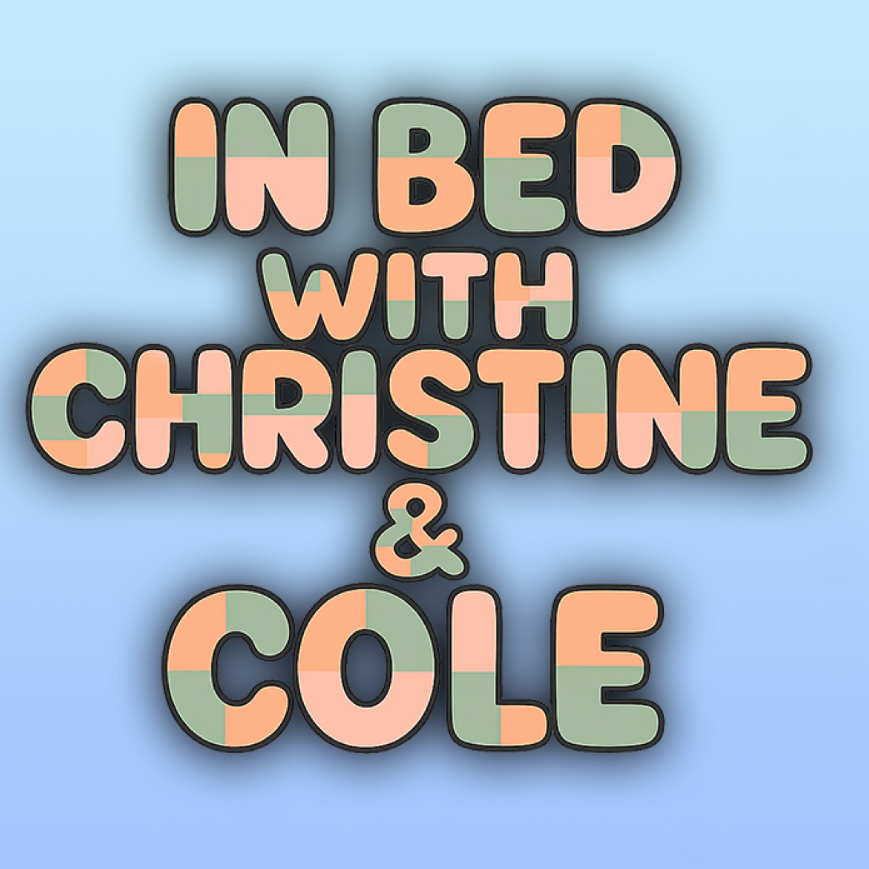 In Bed with Christine & Cole