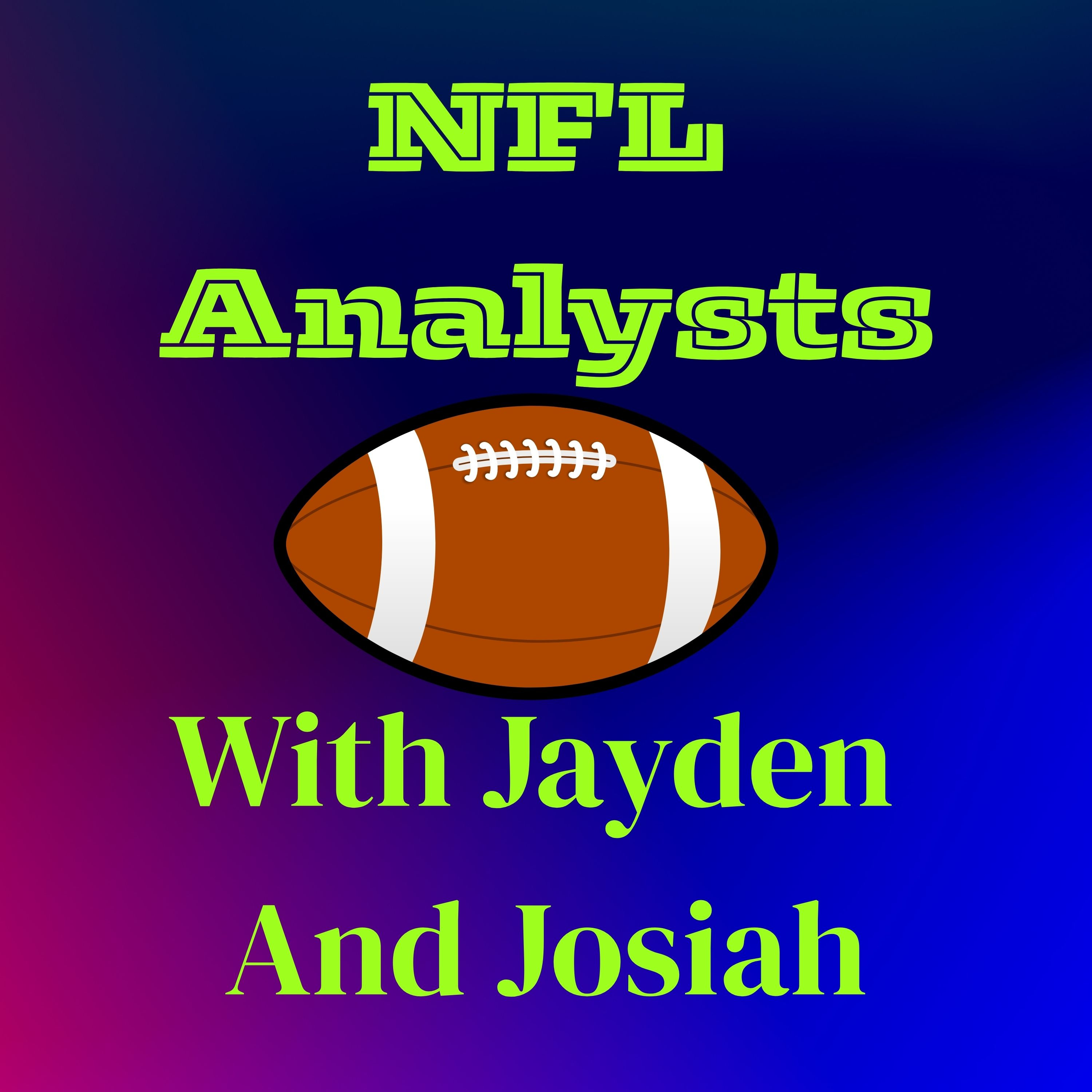 NFL Analysts with Jayden and Josiah
