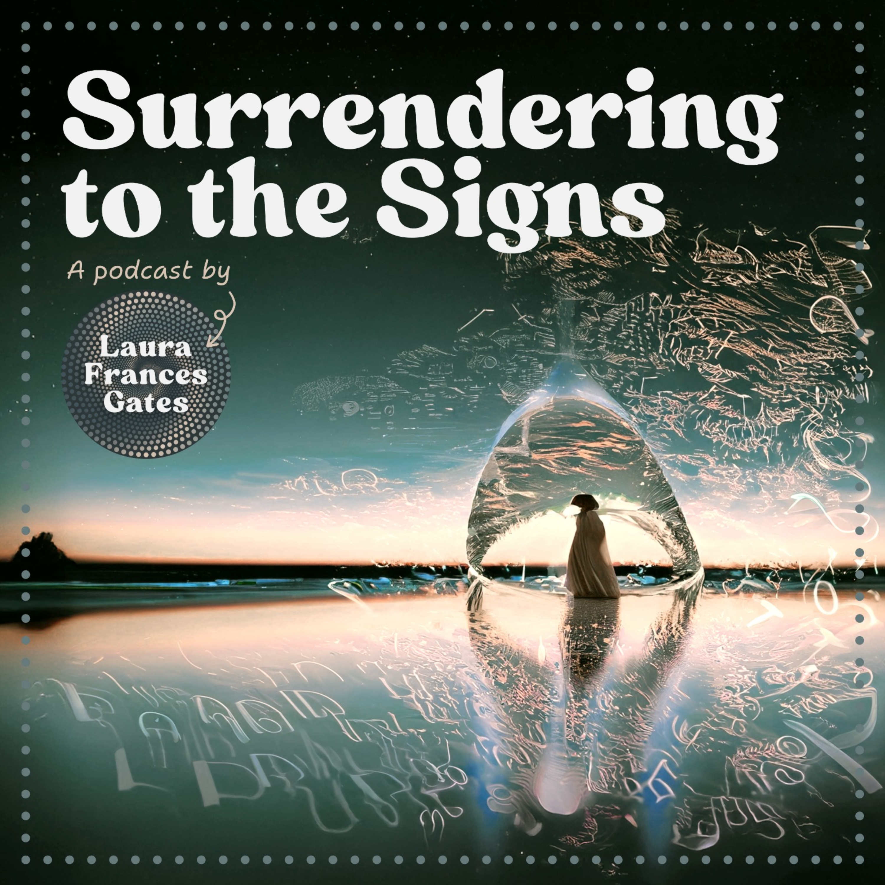 Surrendering to the Signs