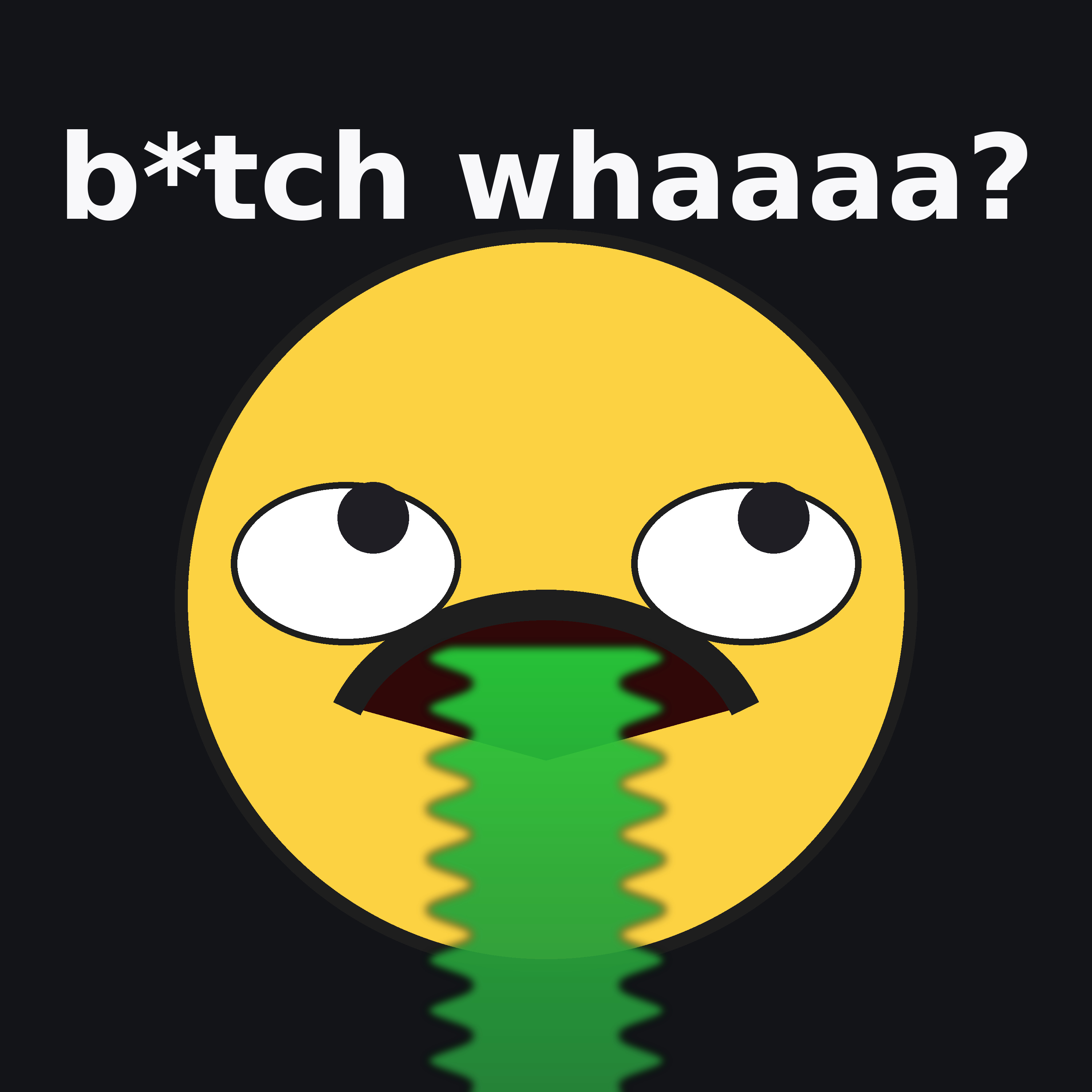 b*tch whaaaa?