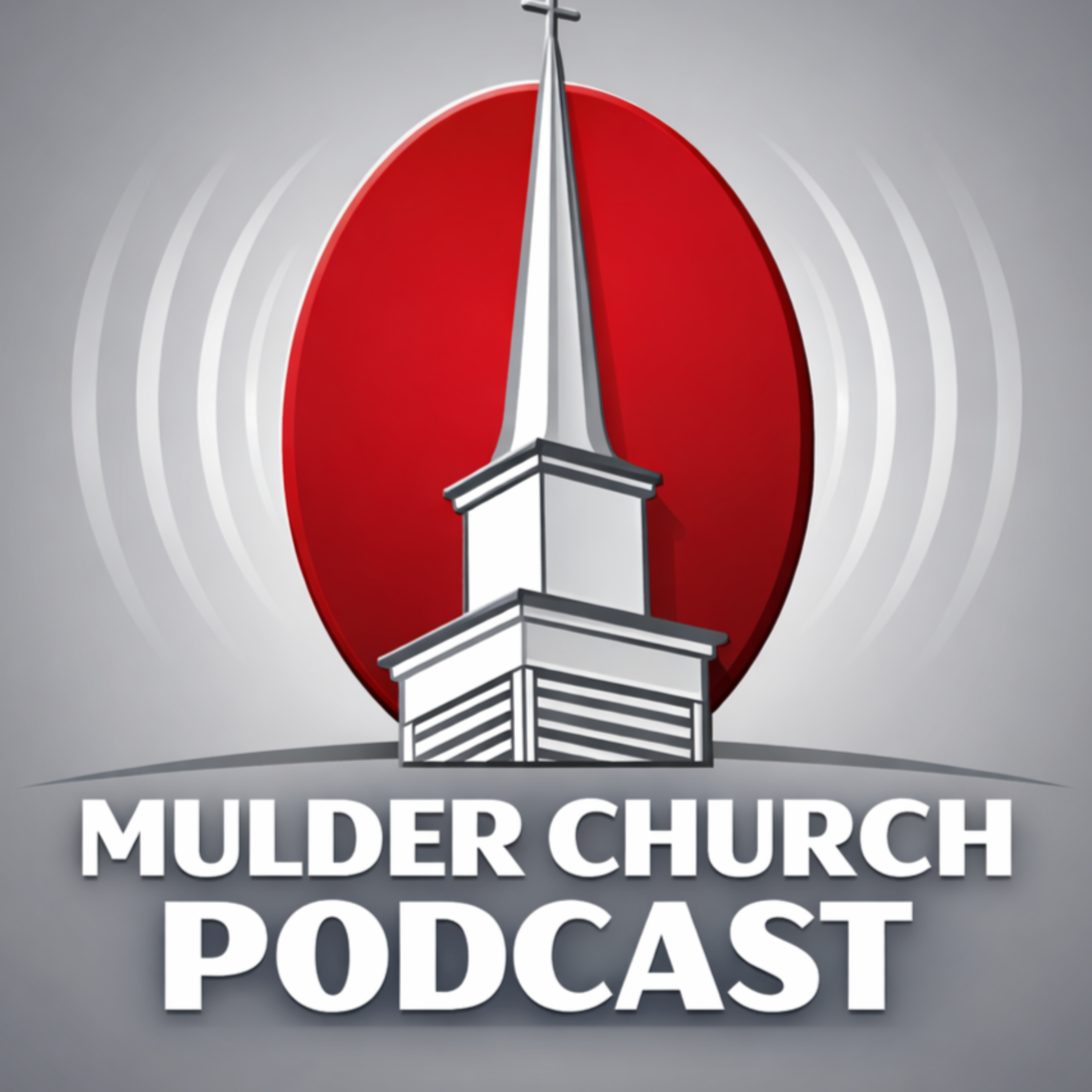 Mulder Church Podcast cover