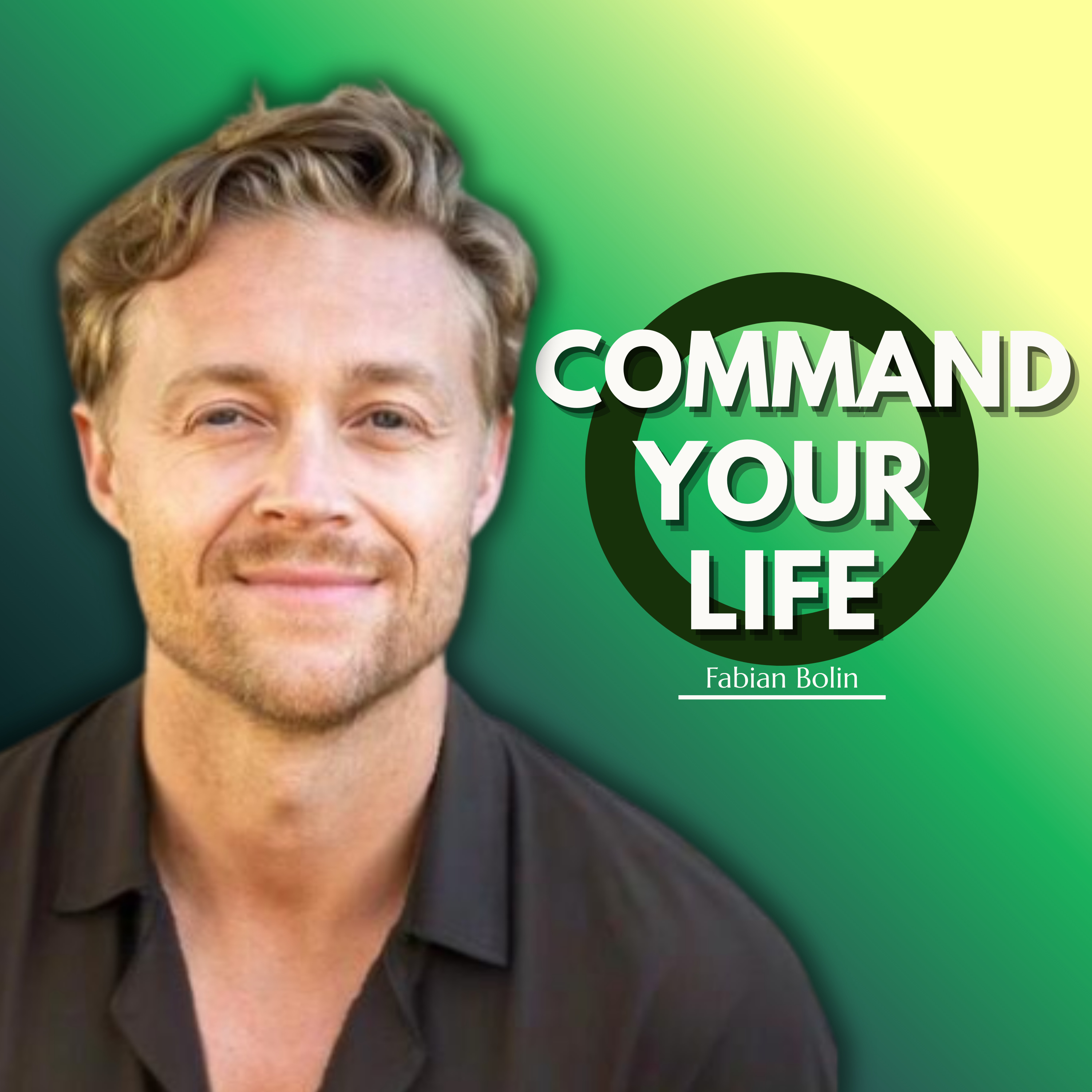 Command Your Life