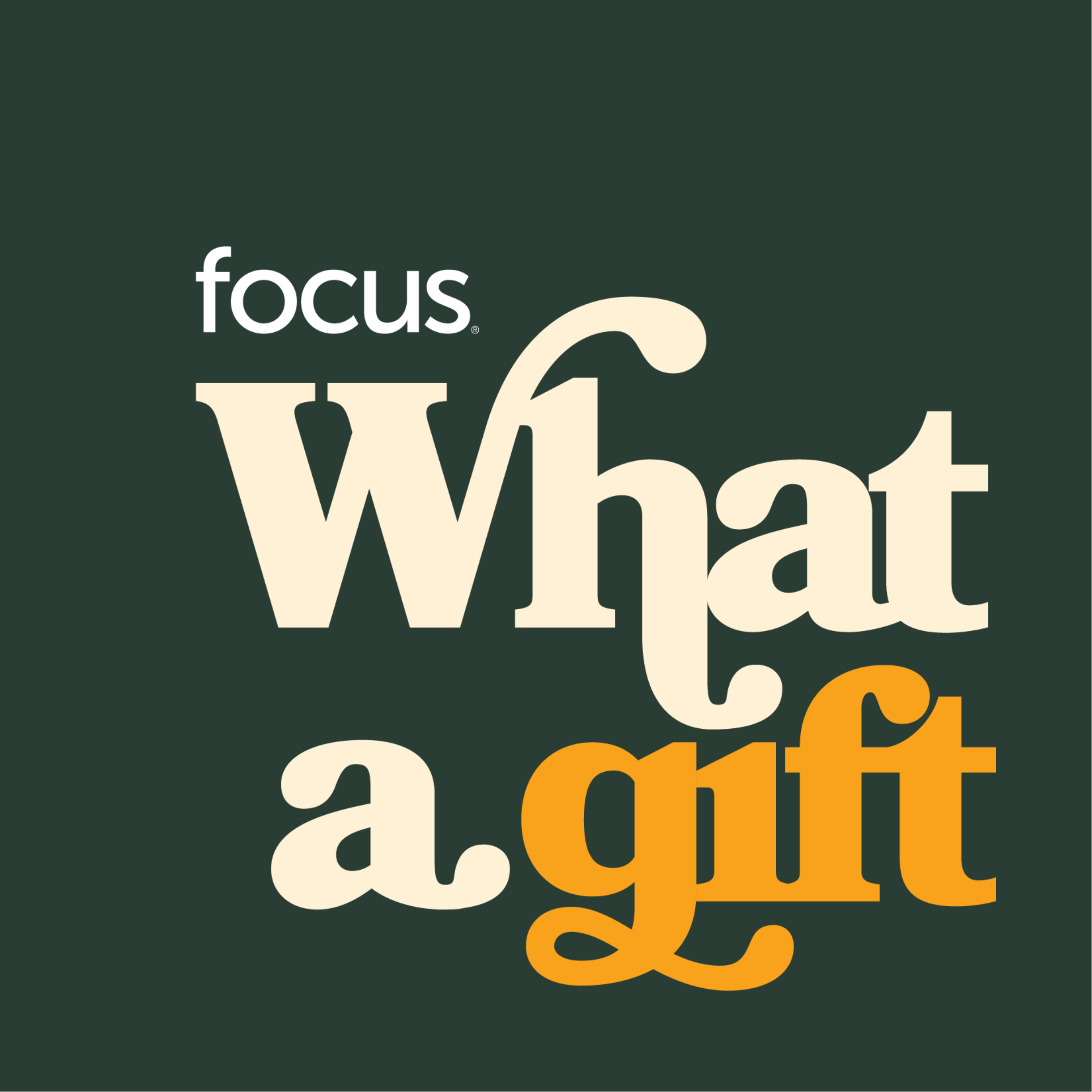 What a Gift Podcast