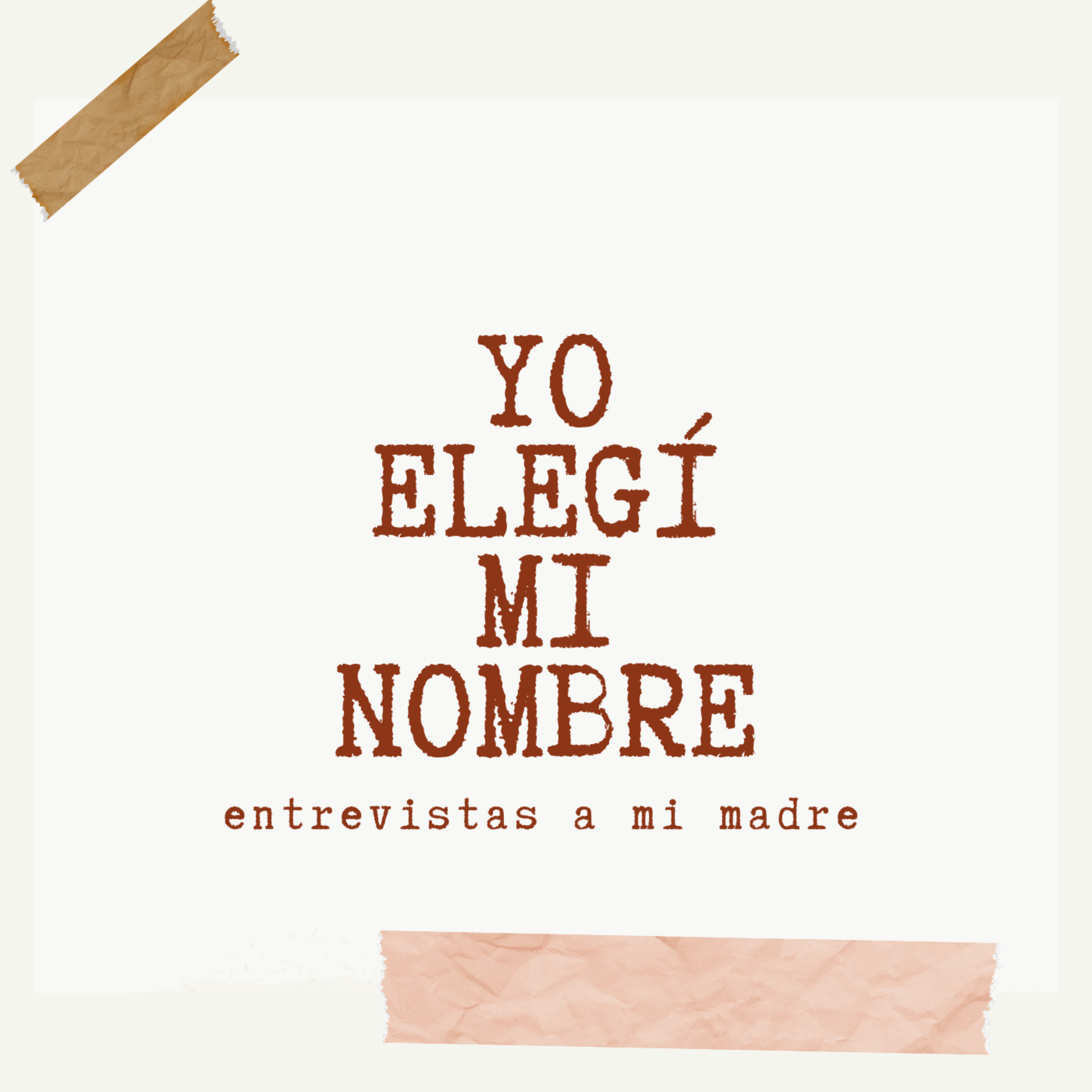 Yo elegí mi nombre