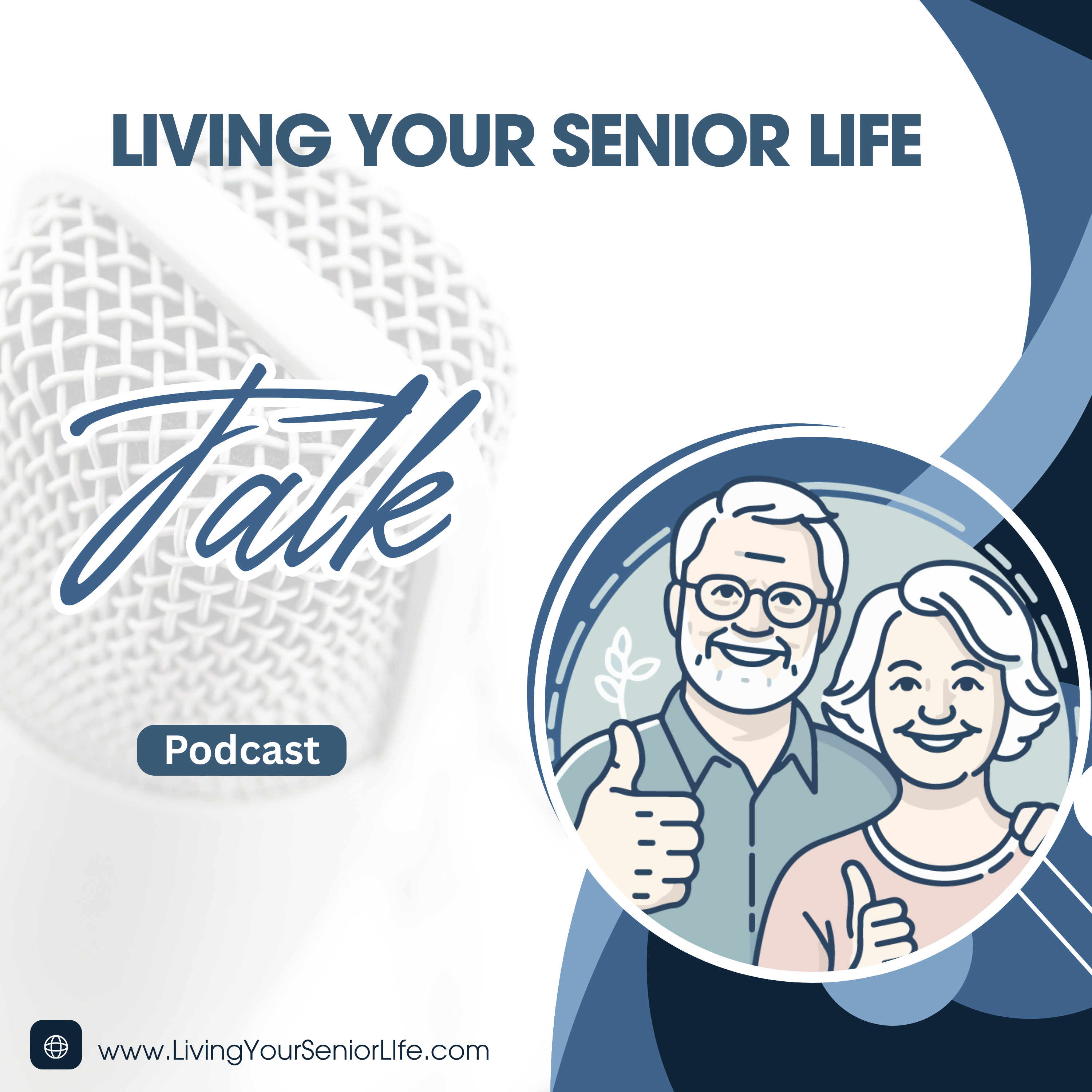 Living Your Senior Life podcast artwork