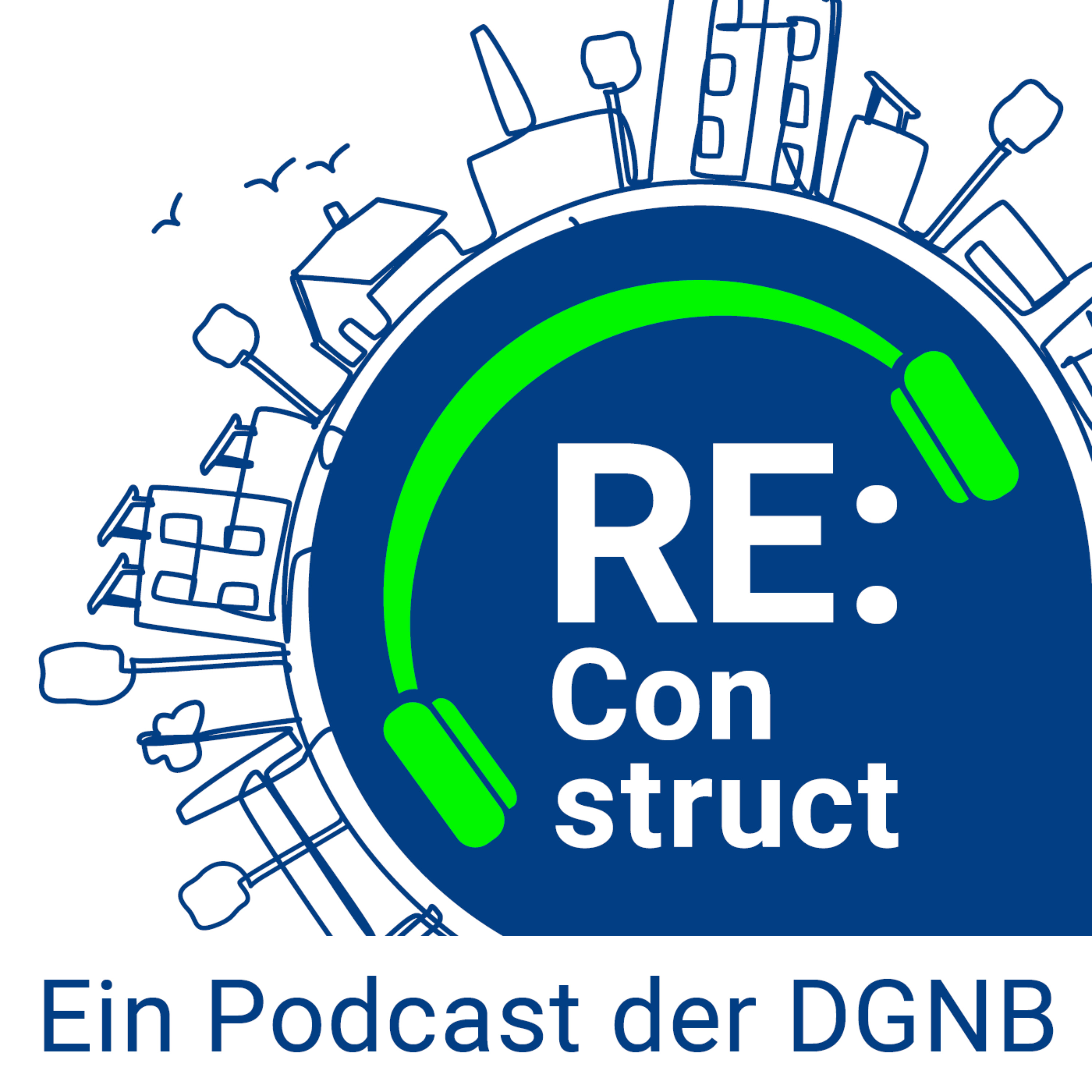 Re:Construct – ein Podcast der DGNB