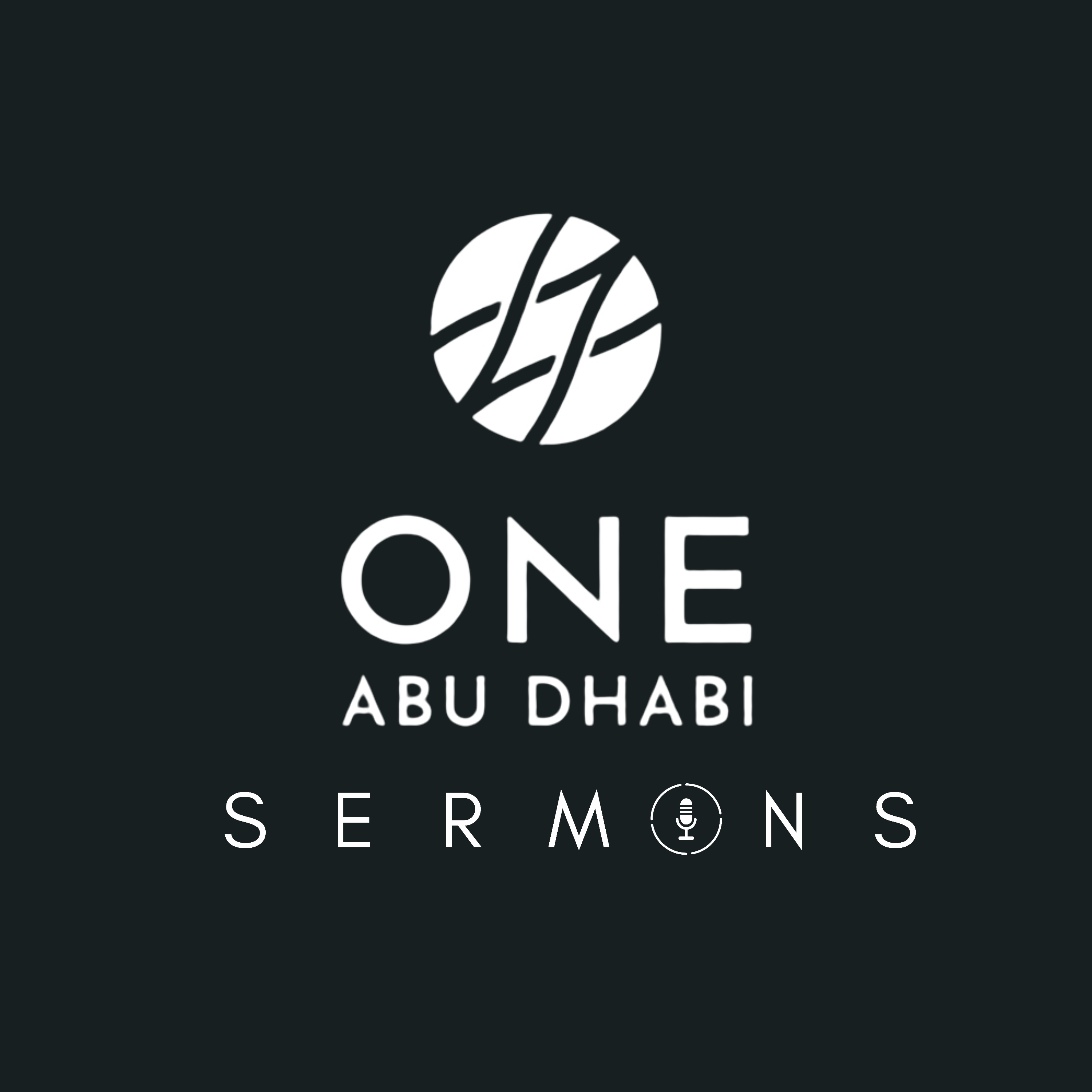 ONE Abu Dhabi Sermons