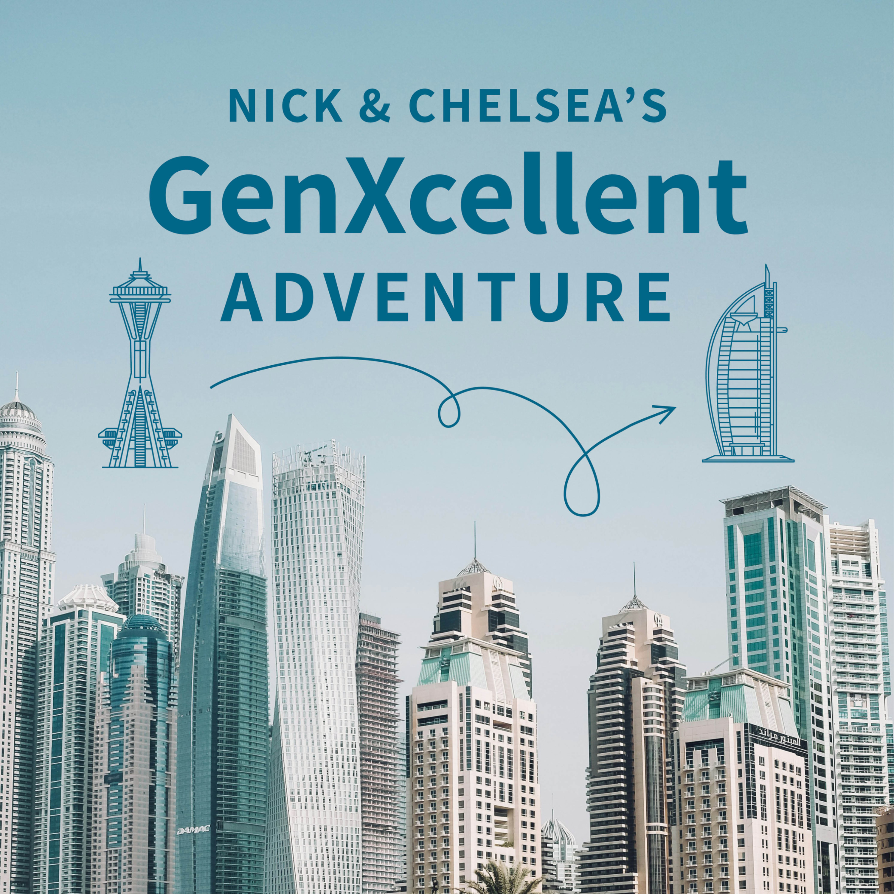 Nick and Chelsea\'s GenXcellent Adventure