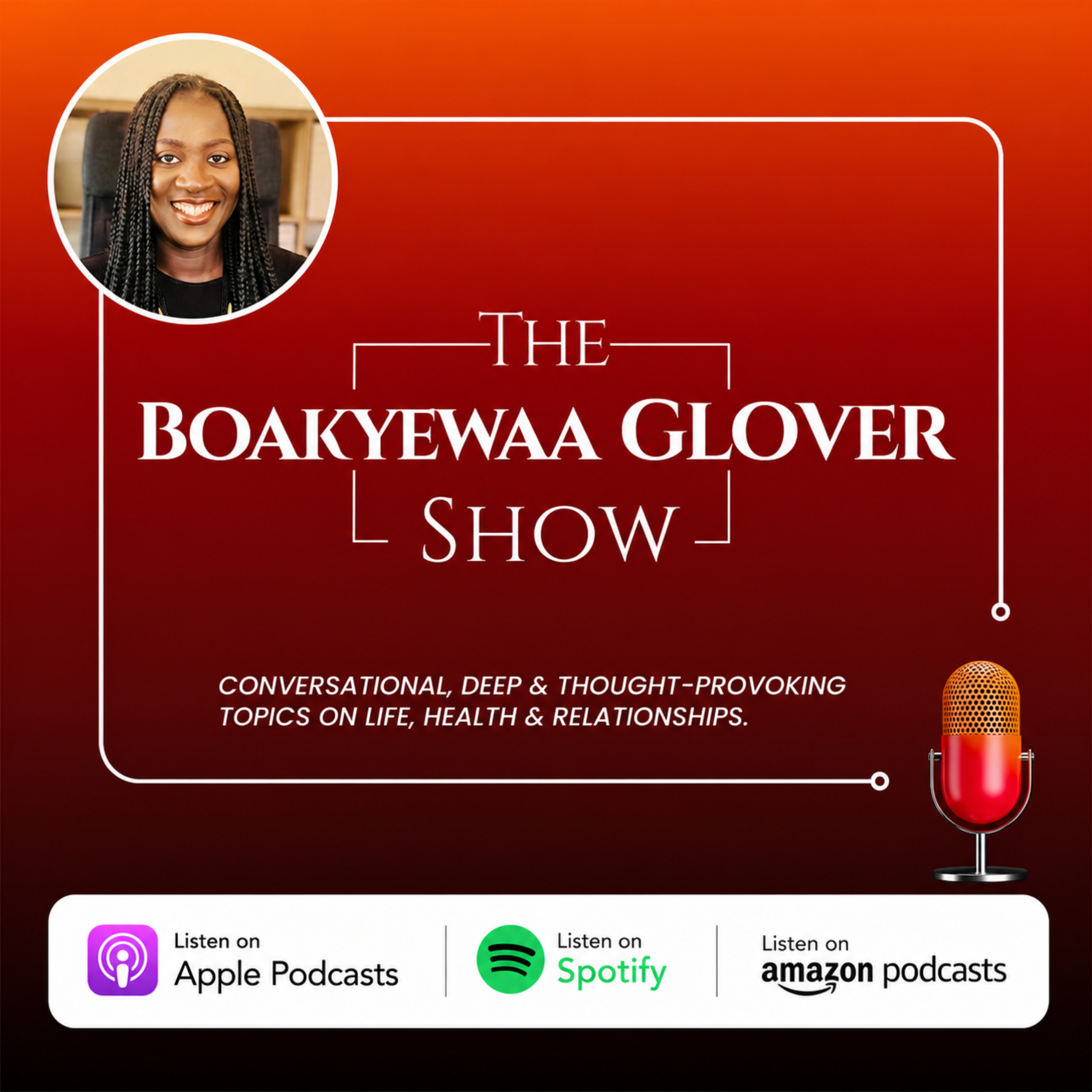 The Boakyewaa Glover Show