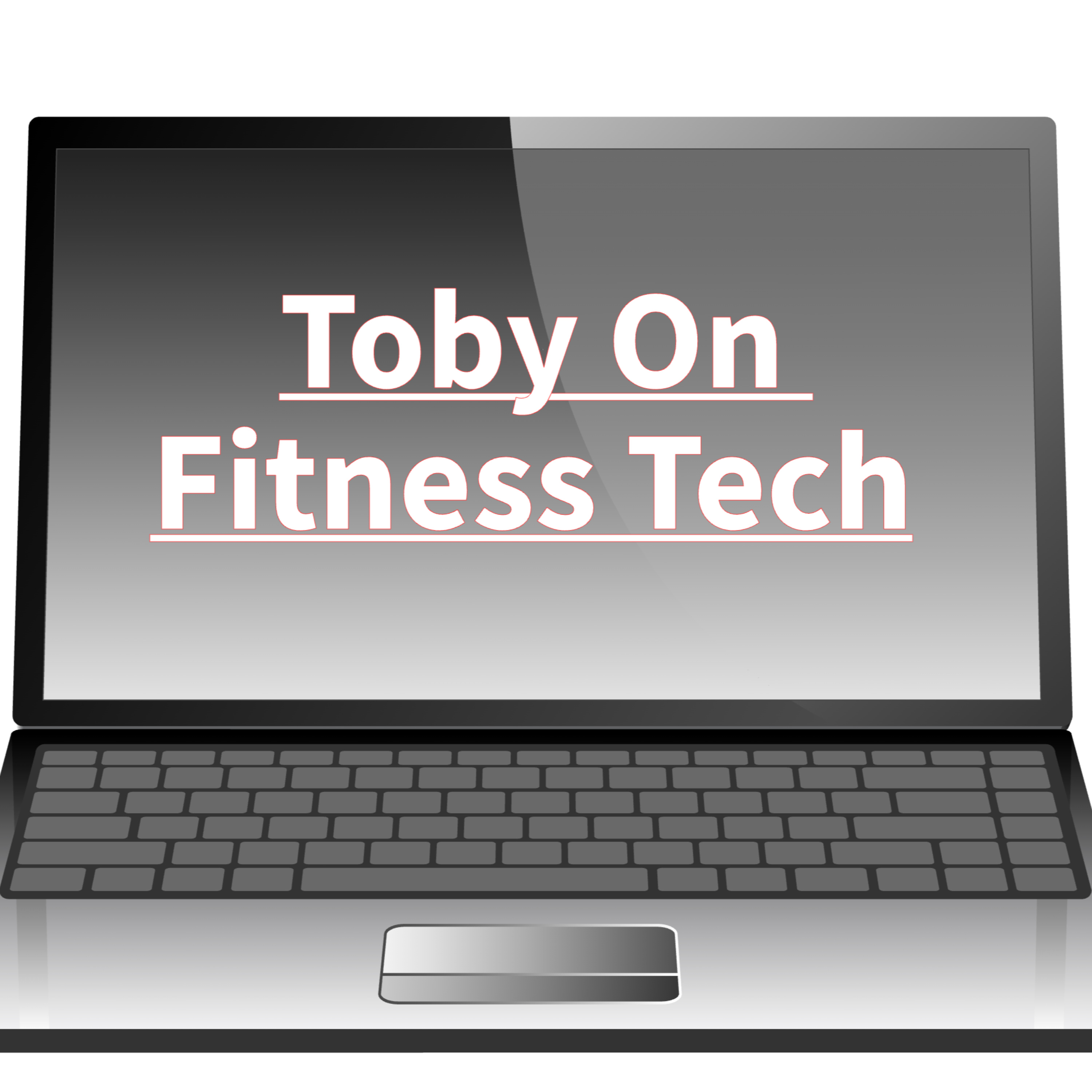 Toby on Fitness Tech